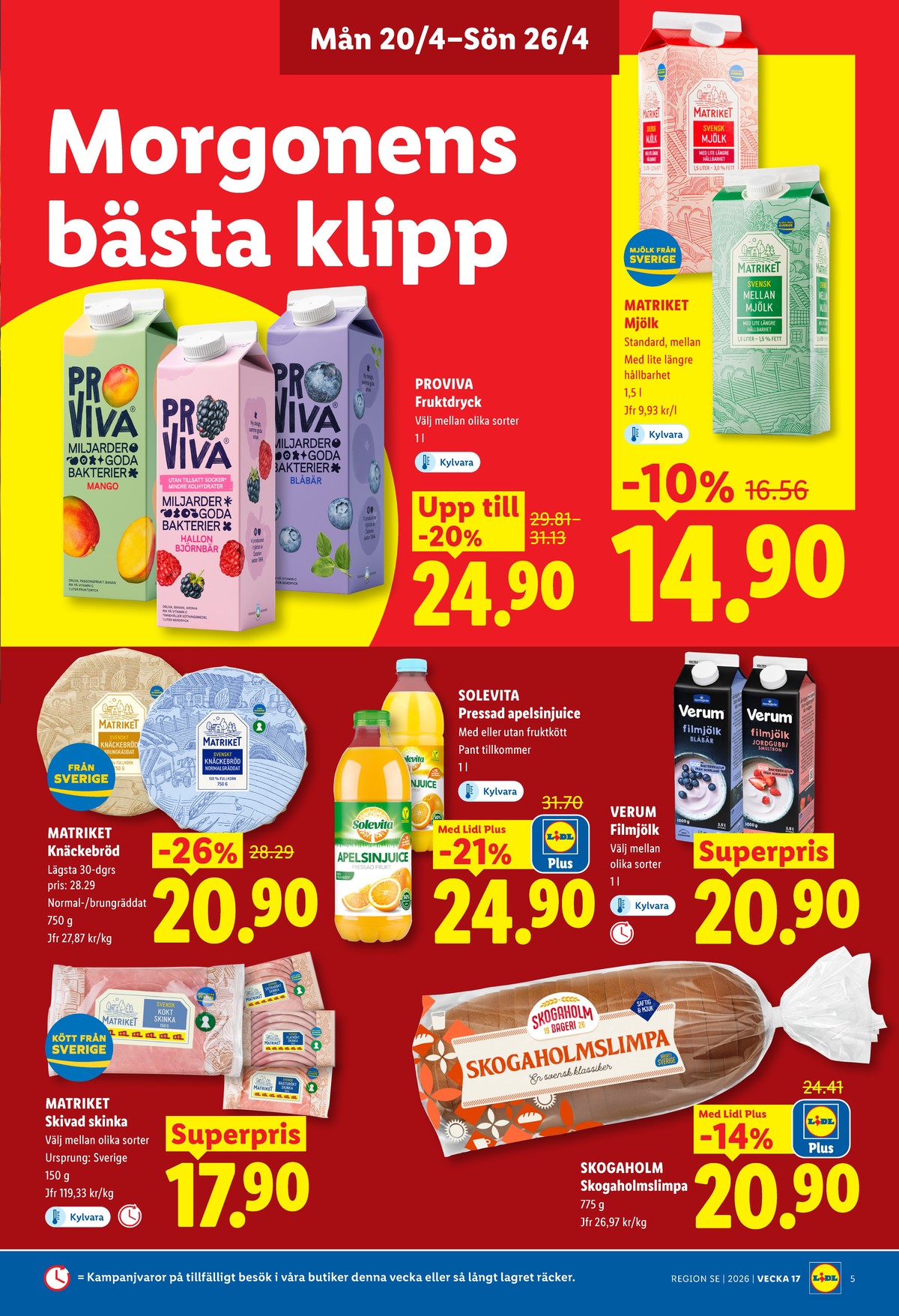 Se Lidl reklamblad för vecka 17 på Kampanjveckan.se. Se bra erbjudanden på många varor, t.ex. skinka kokt matriket eller filmjölk verum. Läs reklambladet här! Sida 5
