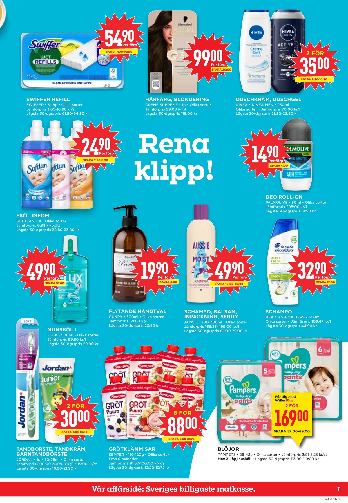 Se WILLY:S reklamblad för vecka 17 på Kampanjveckan.se. Se bra erbjudanden på många varor, t.ex. dammvippa swiffer eller moppdukar swiffer. Läs reklambladet här! Sida 11
