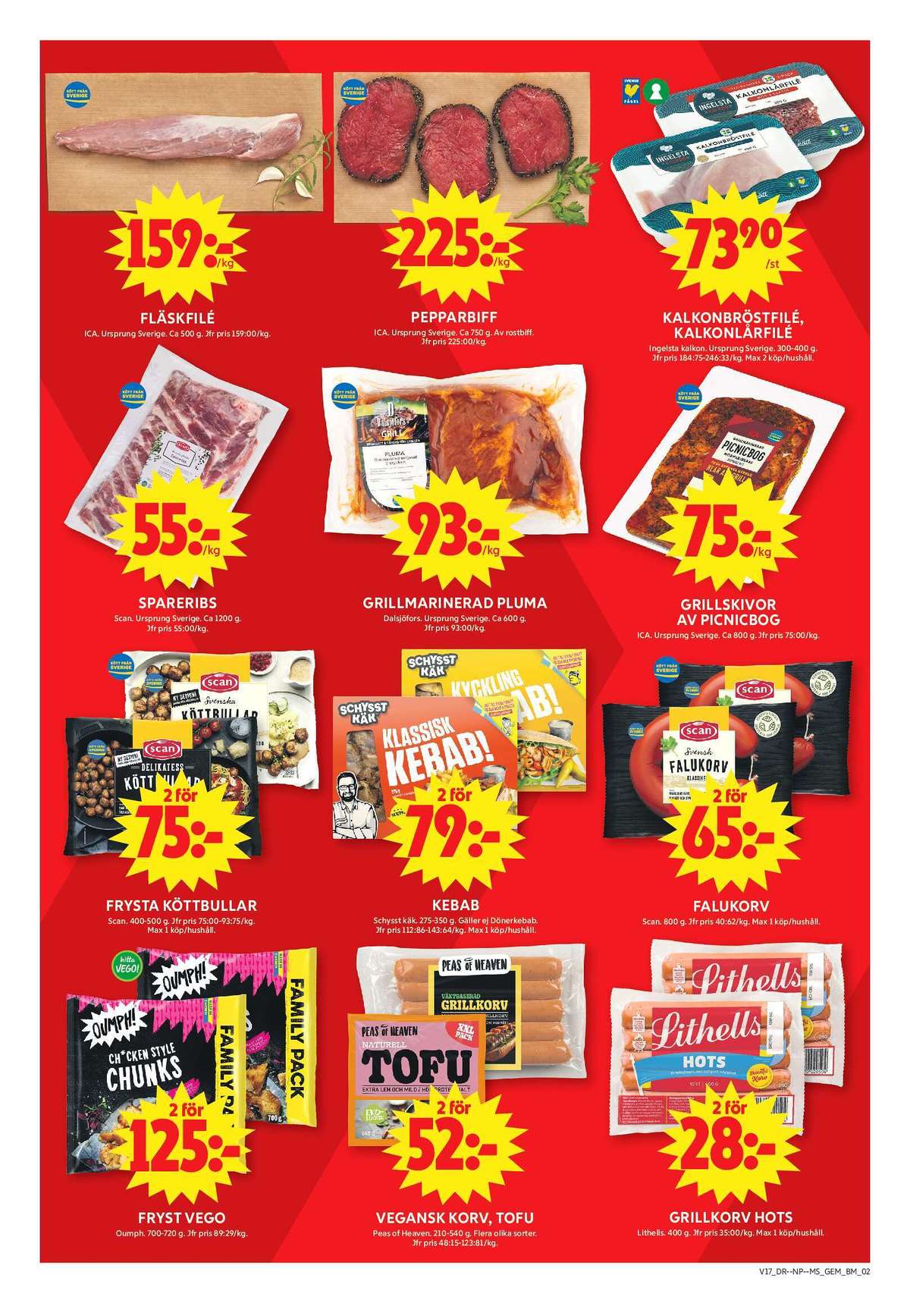 Se ICA Maxi reklamblad för vecka 17 på Kampanjveckan.se. Se bra erbjudanden på många varor, t.ex. ch cken style chunks oumph eller pepparbiff ica. Läs reklambladet här! Sida 2
