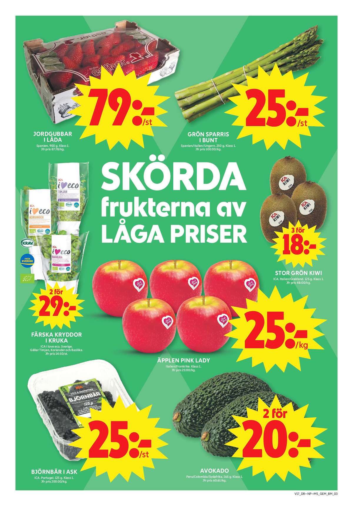 Se ICA Maxi reklamblad för vecka 17 på Kampanjveckan.se. Se bra erbjudanden på många varor, t.ex. kiwi ica eller avocado okänd. Läs reklambladet här! Sida 3
