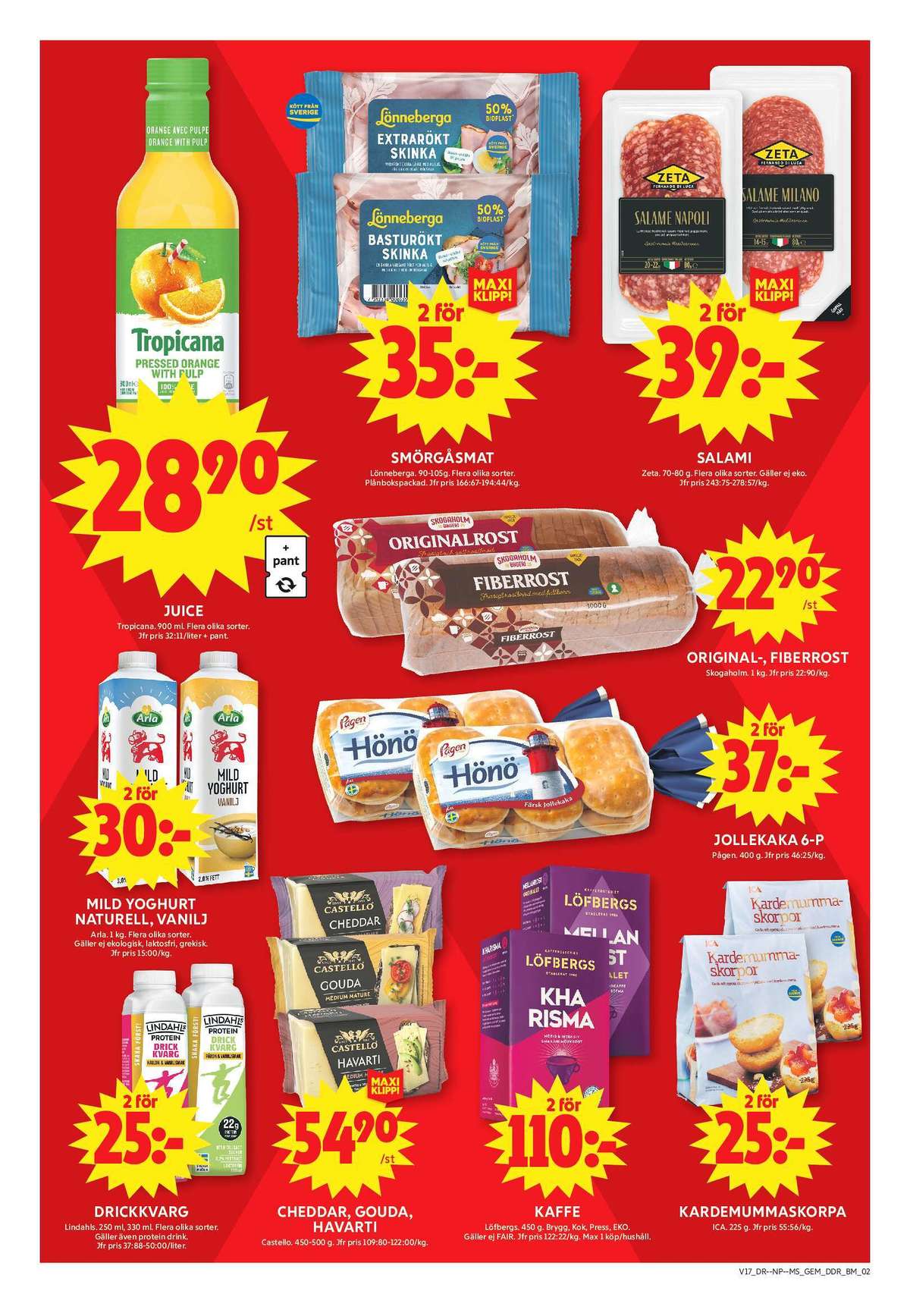 Se ICA Maxi reklamblad för vecka 17 på Kampanjveckan.se. Se bra erbjudanden på många varor, t.ex. drickkvarg lindahls eller apelsin juice tropicana. Läs reklambladet här! Sida 7
