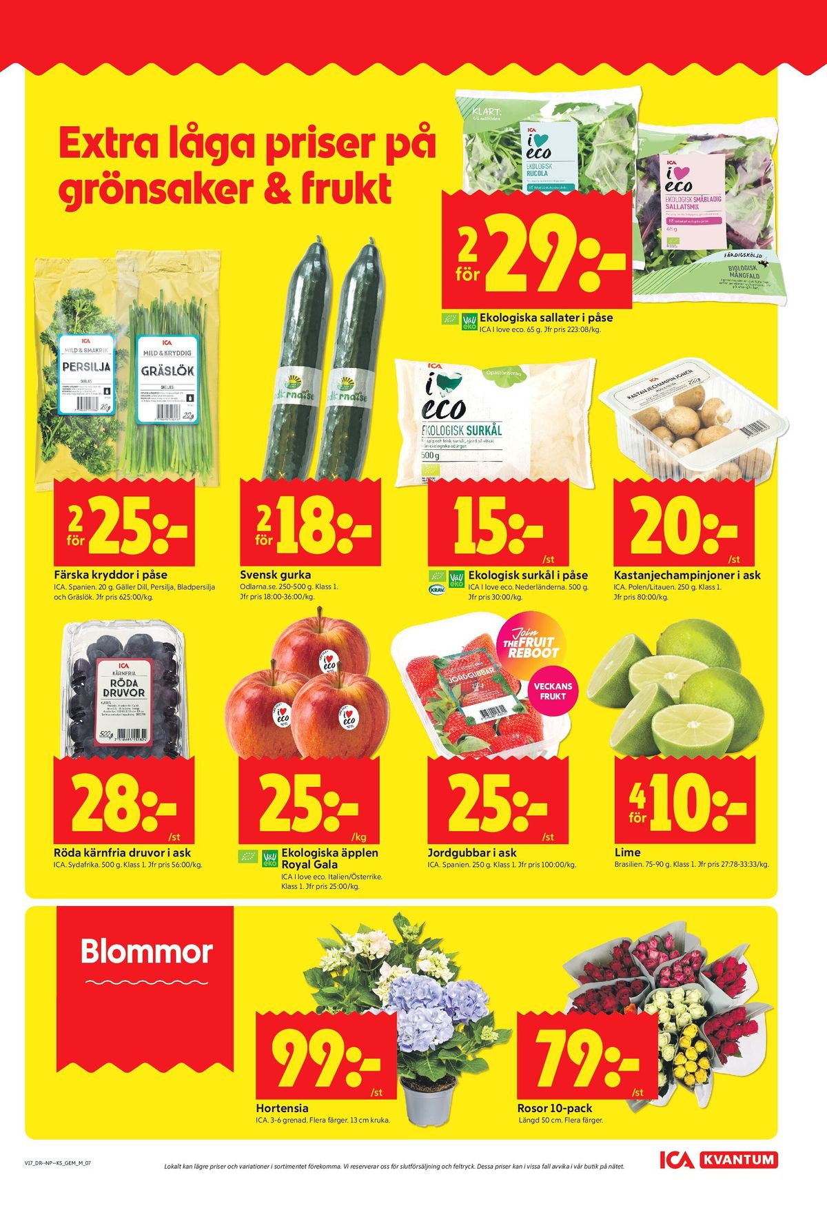 Se ICA Kvantum reklamblad för vecka 17 på Kampanjveckan.se. Se bra erbjudanden på många varor, t.ex. Äpplen ica i love eco eller lime okänd. Läs reklambladet här! Sida 7

