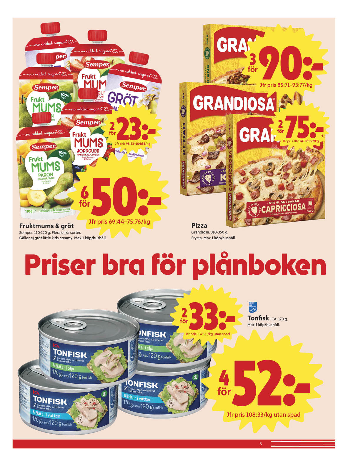 Se ICA Nära reklamblad för vecka 17 på Kampanjveckan.se. Se bra erbjudanden på många varor, t.ex. gröt semper eller tonfisk ica. Läs reklambladet här! Sida 5
