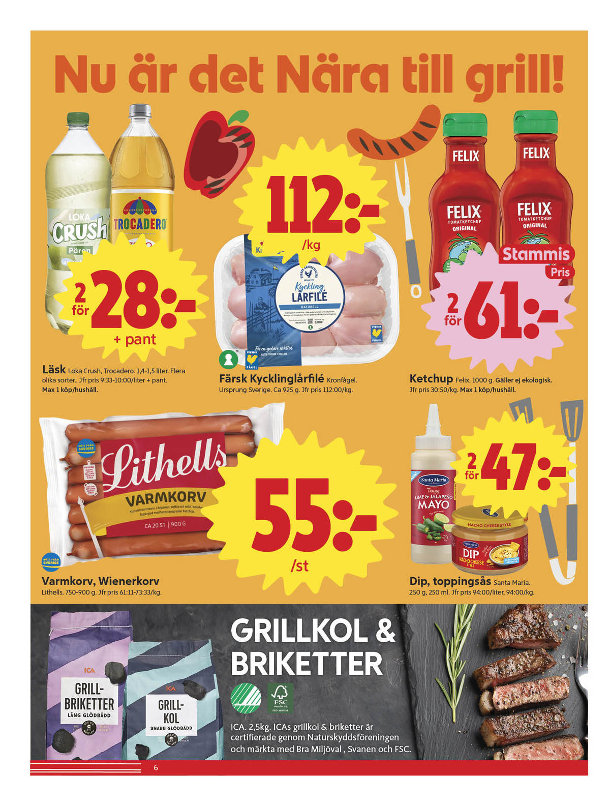 Se ICA Nära reklamblad för vecka 17 på Kampanjveckan.se. Se bra erbjudanden på många varor, t.ex. dipp nacho cheese santa maria eller läskedryck päron. Läs reklambladet här! Sida 6
