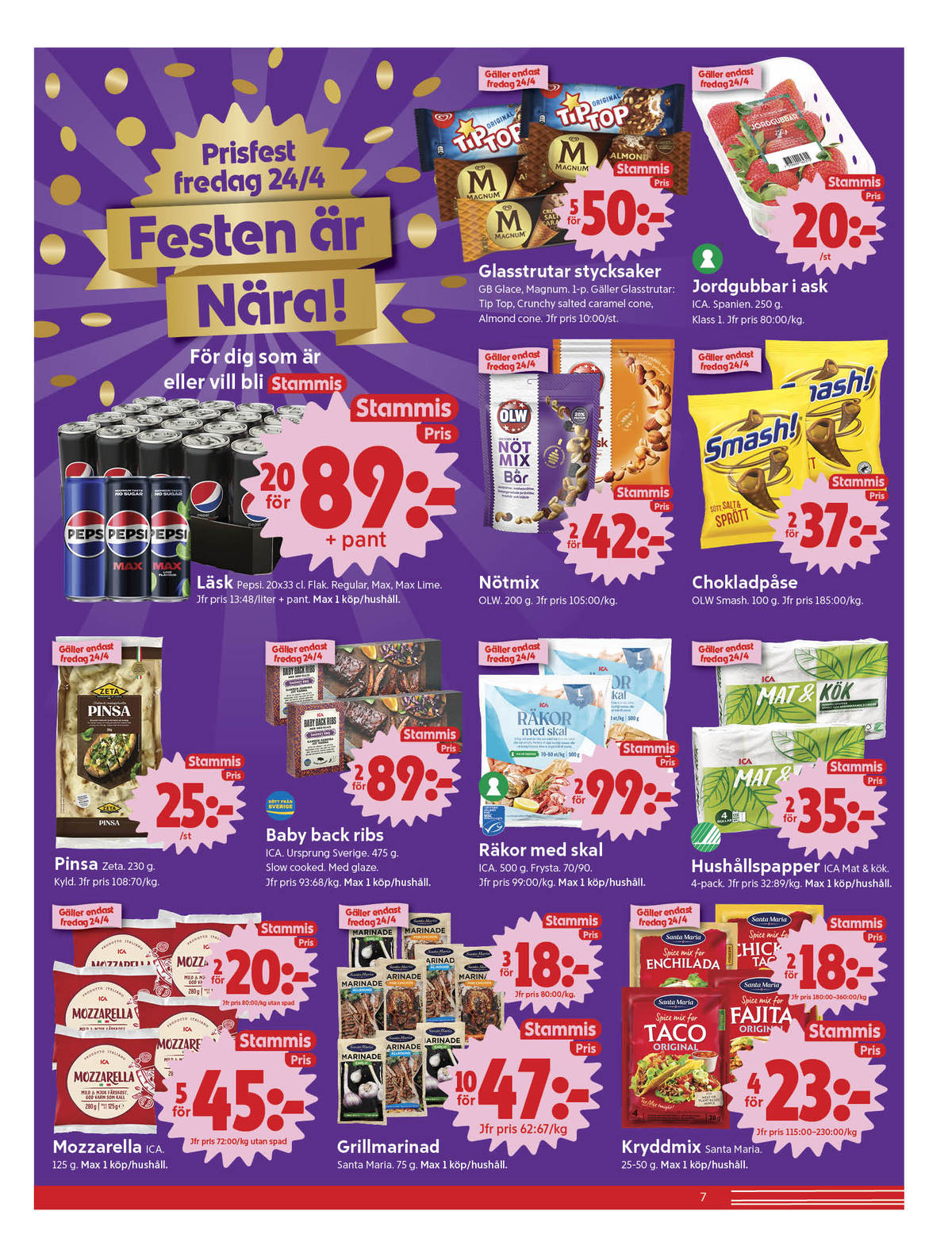 Se ICA Nära reklamblad för vecka 17 på Kampanjveckan.se. Se bra erbjudanden på många varor, t.ex. mozzarella ica eller hushållspapper ica mat&kök. Läs reklambladet här! Sida 7
