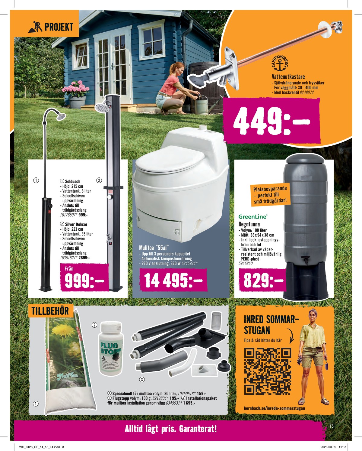 Se Hornbach reklamblad för vecka 17 på Kampanjveckan.se. Se bra erbjudanden på många varor. Läs reklambladet här! Sida 15