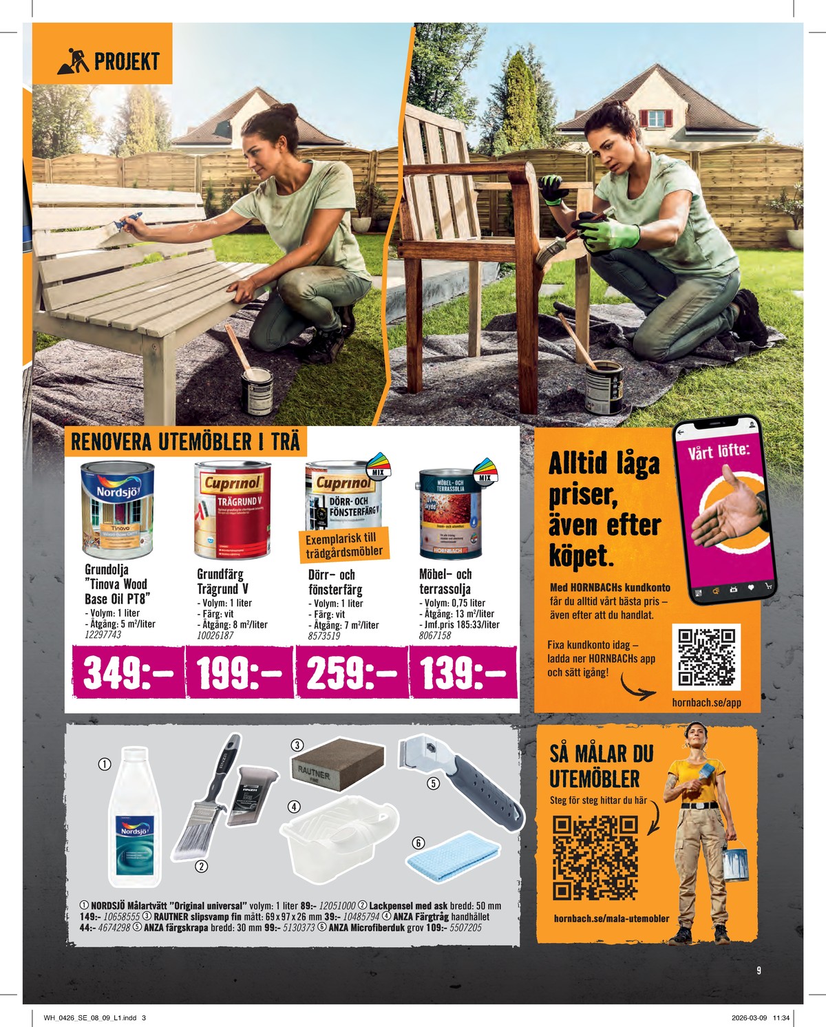 Se Hornbach reklamblad för vecka 17 på Kampanjveckan.se. Se bra erbjudanden på många varor. Läs reklambladet här! Sida 9