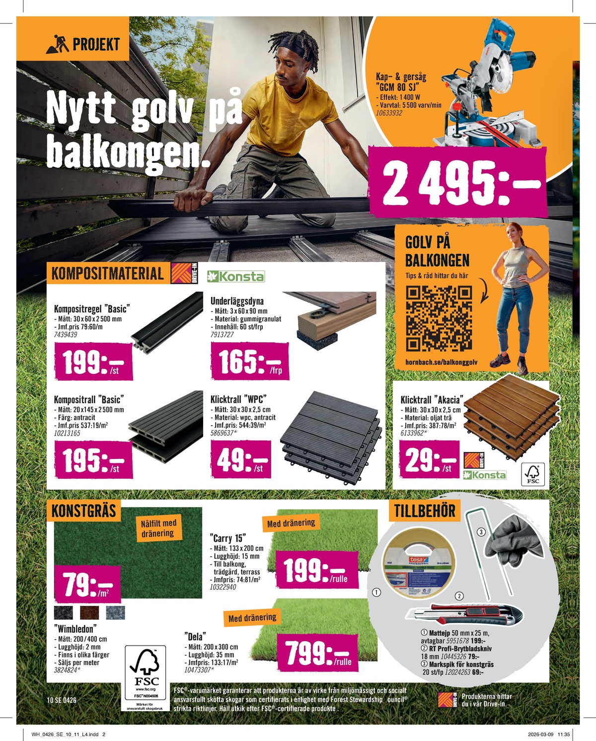 Se Hornbach reklamblad för vecka 17 på Kampanjveckan.se. Se bra erbjudanden på många varor. Läs reklambladet här! Sida 10