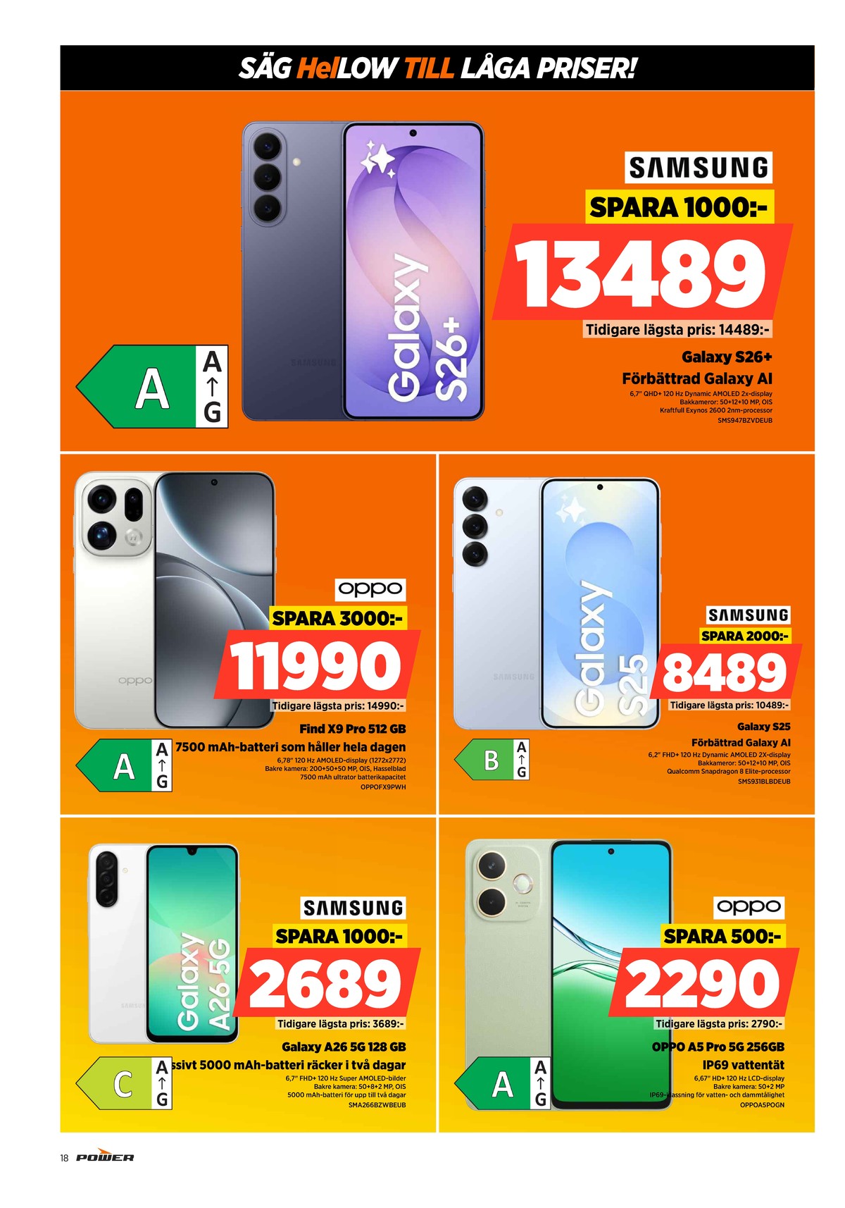 Se Power reklamblad för vecka 17 på Kampanjveckan.se. Se bra erbjudanden på många varor. Läs reklambladet här! Sida 18