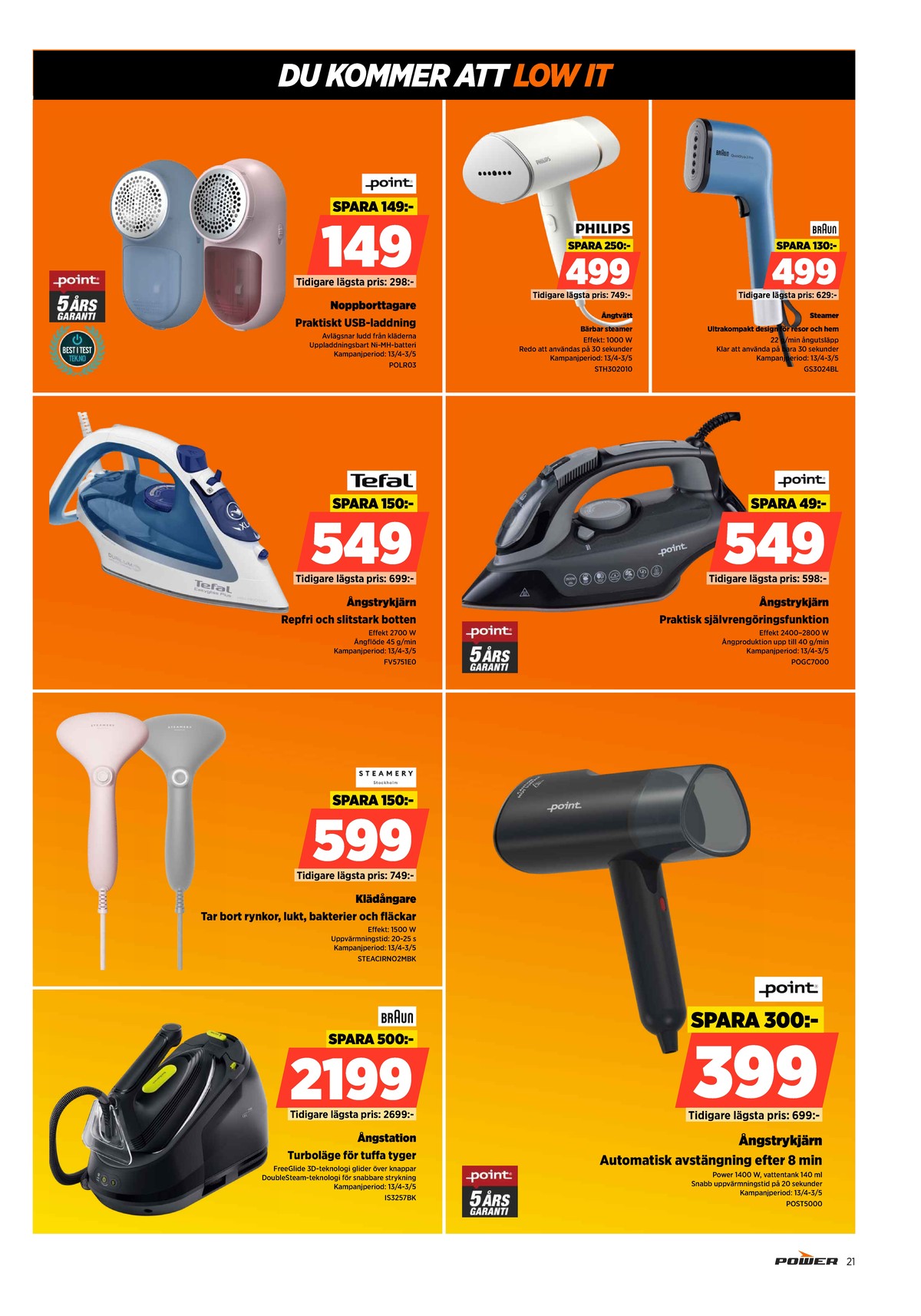 Se Power reklamblad för vecka 17 på Kampanjveckan.se. Se bra erbjudanden på många varor. Läs reklambladet här! Sida 21