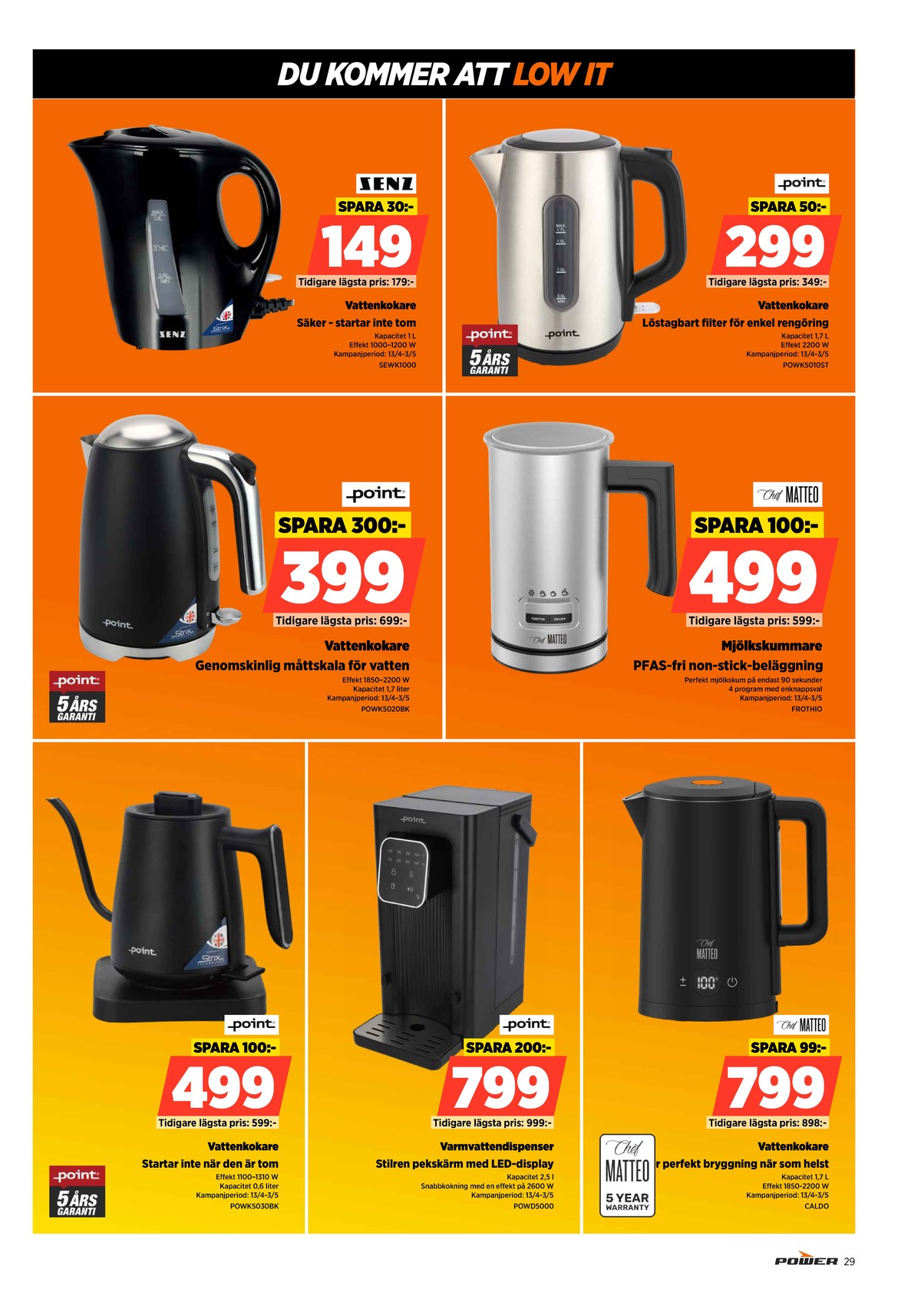 Se Power reklamblad för vecka 17 på Kampanjveckan.se. Se bra erbjudanden på många varor. Läs reklambladet här! Sida 29