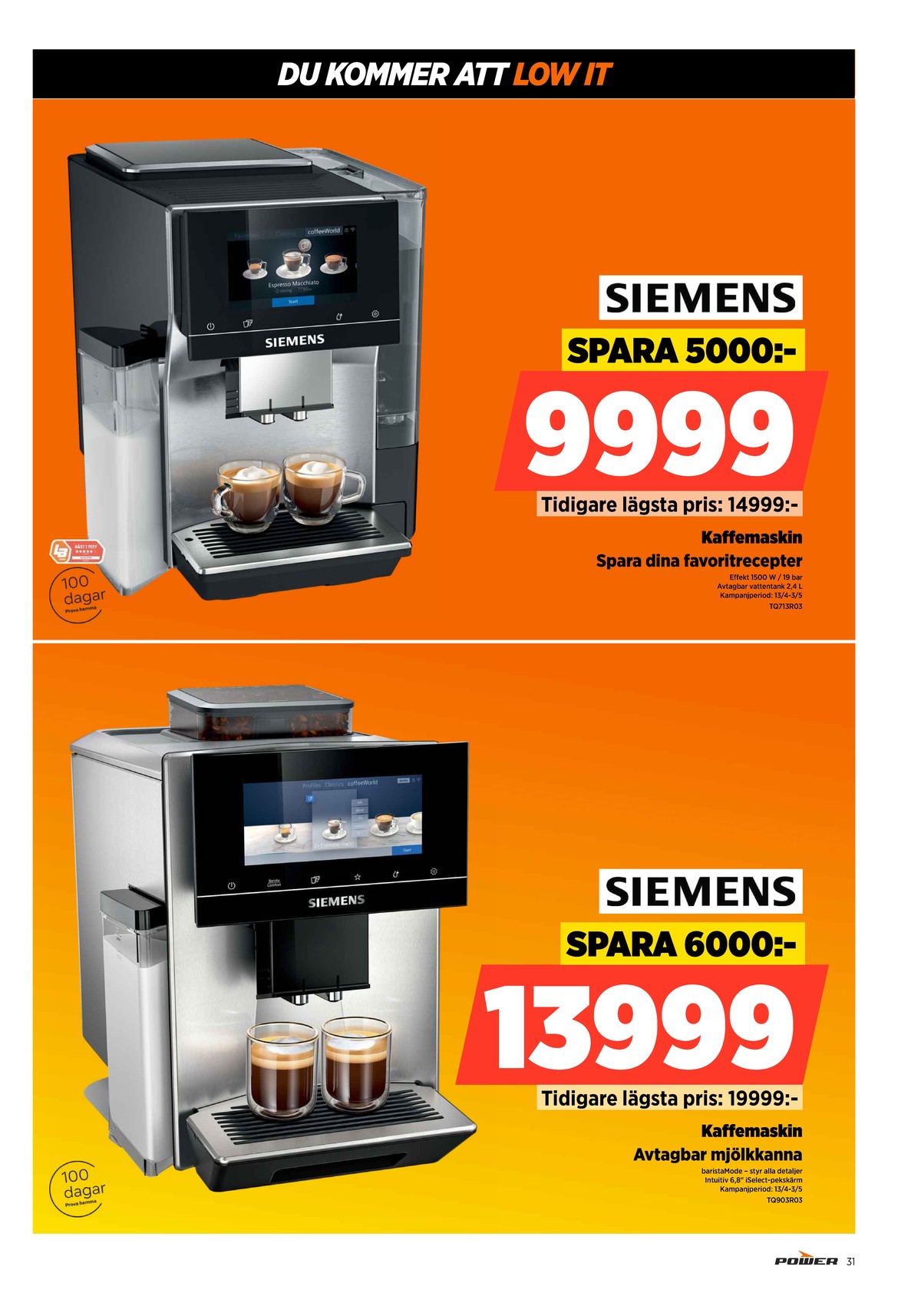 Se Power reklamblad för vecka 17 på Kampanjveckan.se. Se bra erbjudanden på många varor. Läs reklambladet här! Sida 31