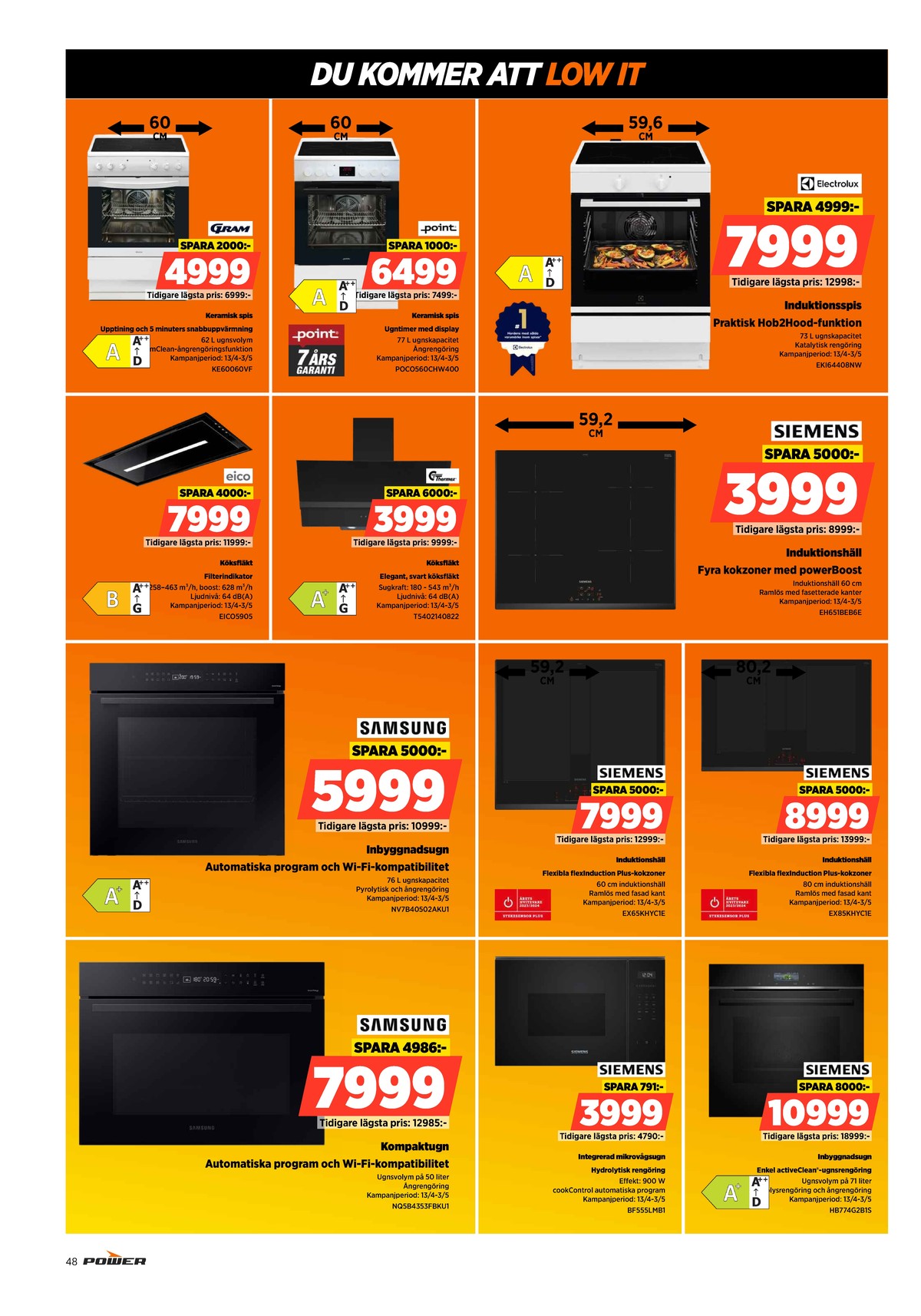 Se Power reklamblad för vecka 17 på Kampanjveckan.se. Se bra erbjudanden på många varor. Läs reklambladet här! Sida 48