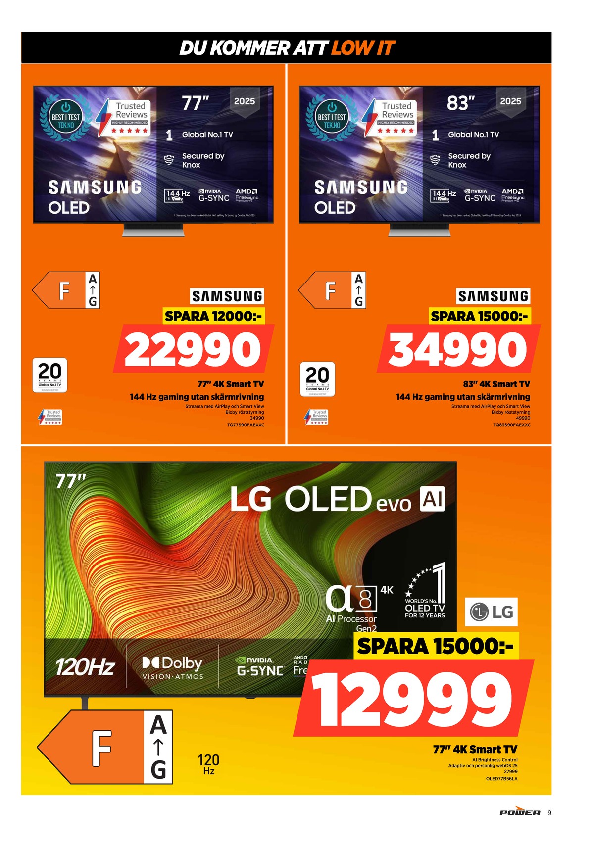 Se Power reklamblad för vecka 17 på Kampanjveckan.se. Se bra erbjudanden på många varor. Läs reklambladet här! Sida 9