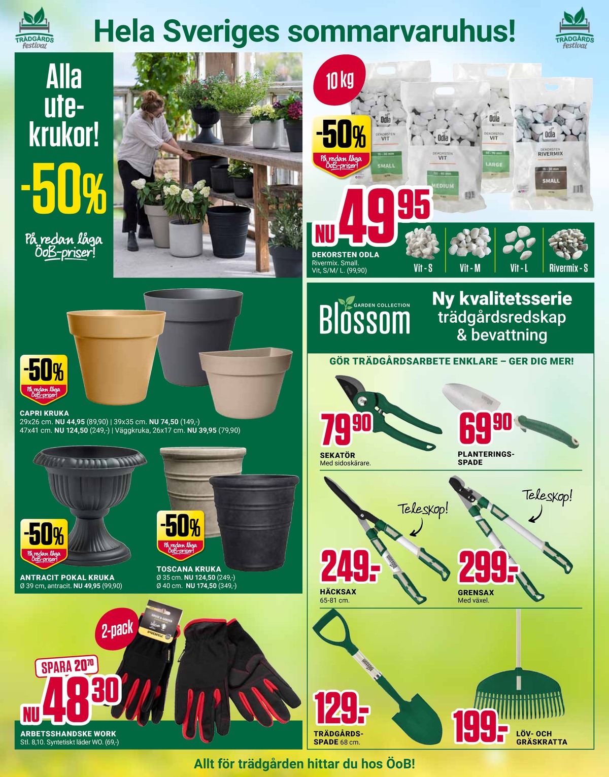 Se ÖoB reklamblad för vecka 17 på Kampanjveckan.se. Se bra erbjudanden på många varor, t.ex. krukor okänd eller krukor okänd. Läs reklambladet här! Sida 8
