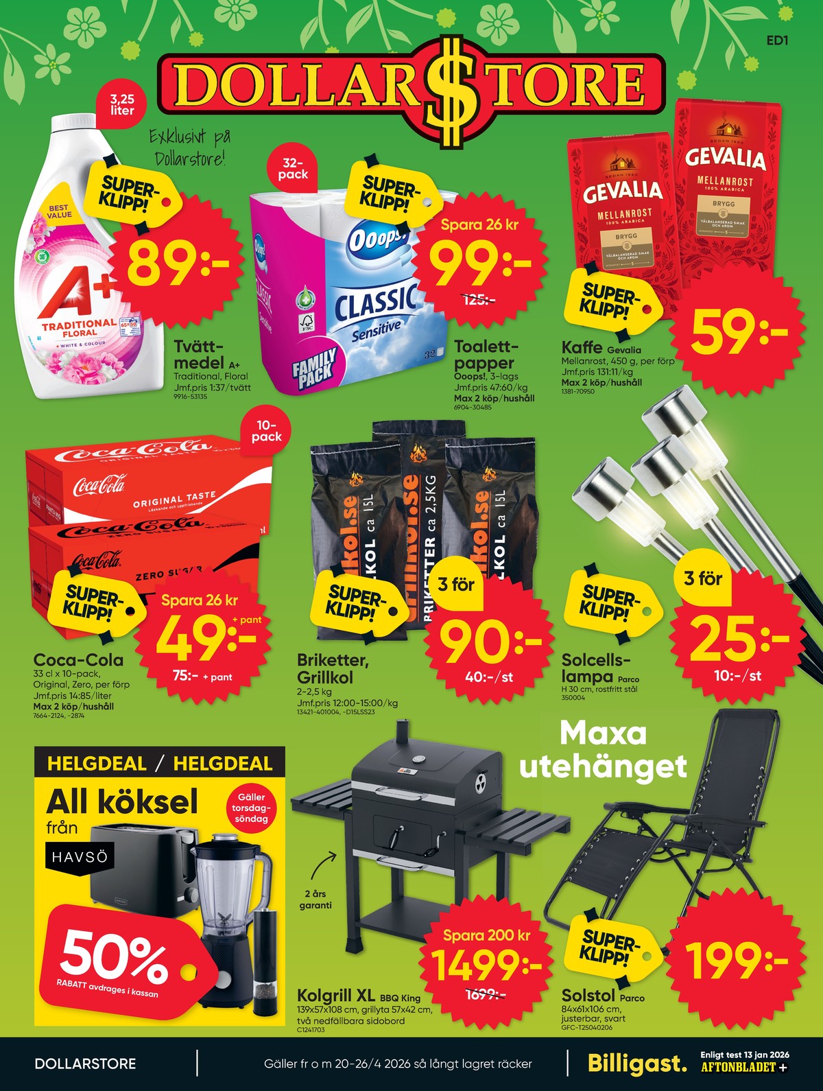Se Dollarstore reklamblad för vecka 17 på Kampanjveckan.se. Se bra erbjudanden på många varor, t.ex. brödrost havsö eller toalettpapper ooops. Läs reklambladet här! Sida 1
