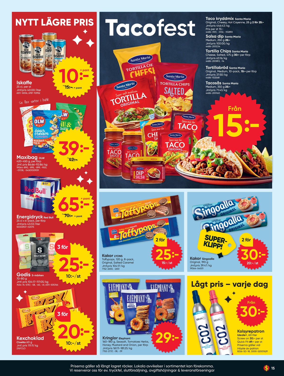 Se Dollarstore reklamblad för vecka 17 på Kampanjveckan.se. Se bra erbjudanden på många varor, t.ex. chokladbar kexchoklad eller kaffekex singoalla. Läs reklambladet här! Sida 15
