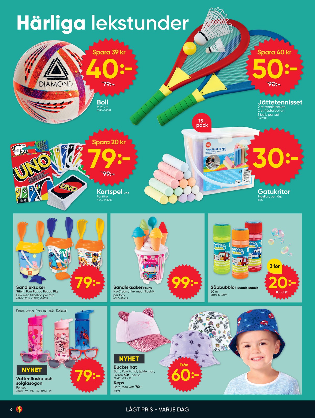 Se Dollarstore reklamblad för vecka 17 på Kampanjveckan.se. Se bra erbjudanden på många varor, t.ex. dricksflaskor hello kitty eller såpbubblor bubble bubble. Läs reklambladet här! Sida 6
