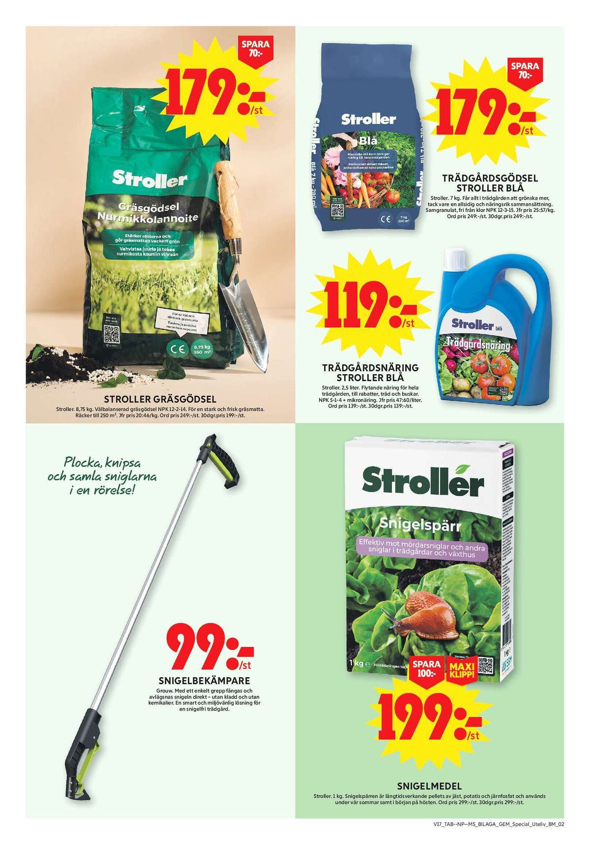 Se ICA Maxi reklamblad för vecka 18 på Kampanjveckan.se. Se bra erbjudanden på många varor, t.ex. snigelmedel ferrimax eller gödsel stroller. Läs reklambladet här! Sida 2
