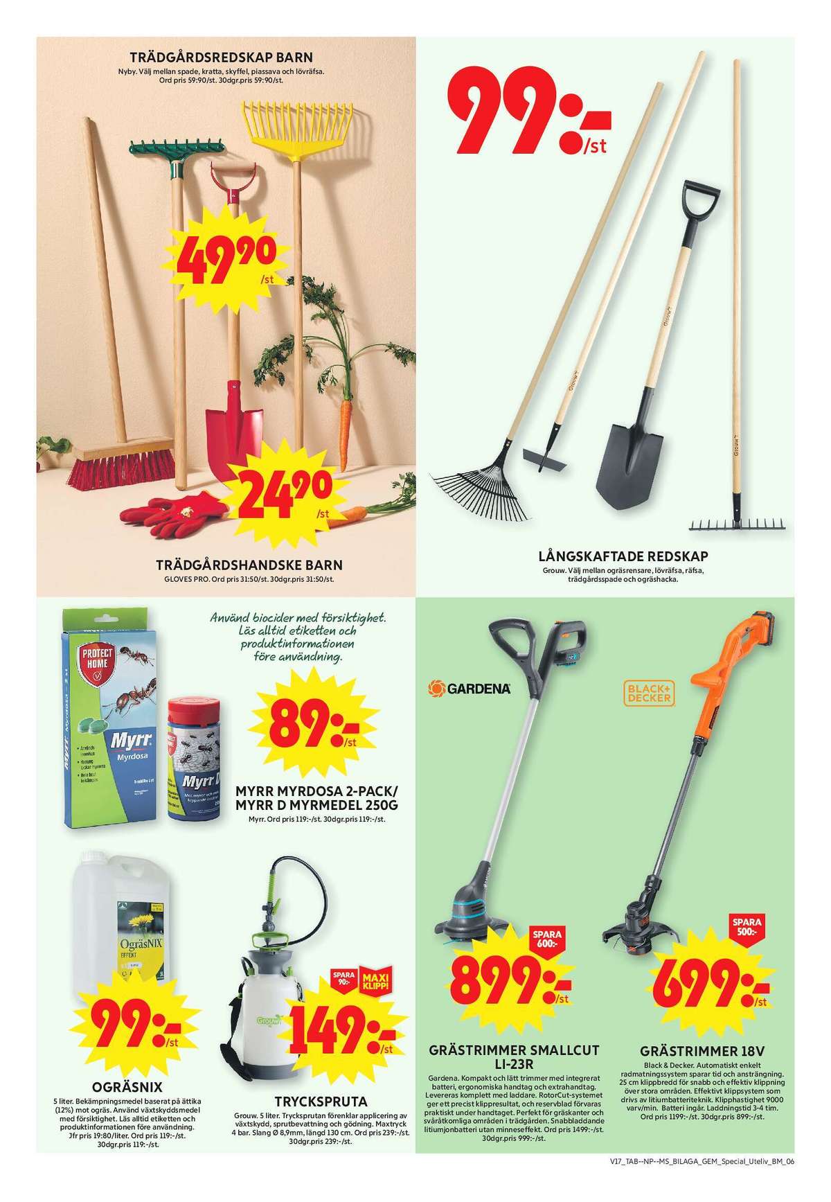 Se ICA Maxi reklamblad för vecka 18 på Kampanjveckan.se. Se bra erbjudanden på många varor, t.ex. ogräsmedel ogräsnix eller myrmedel myrr. Läs reklambladet här! Sida 6
