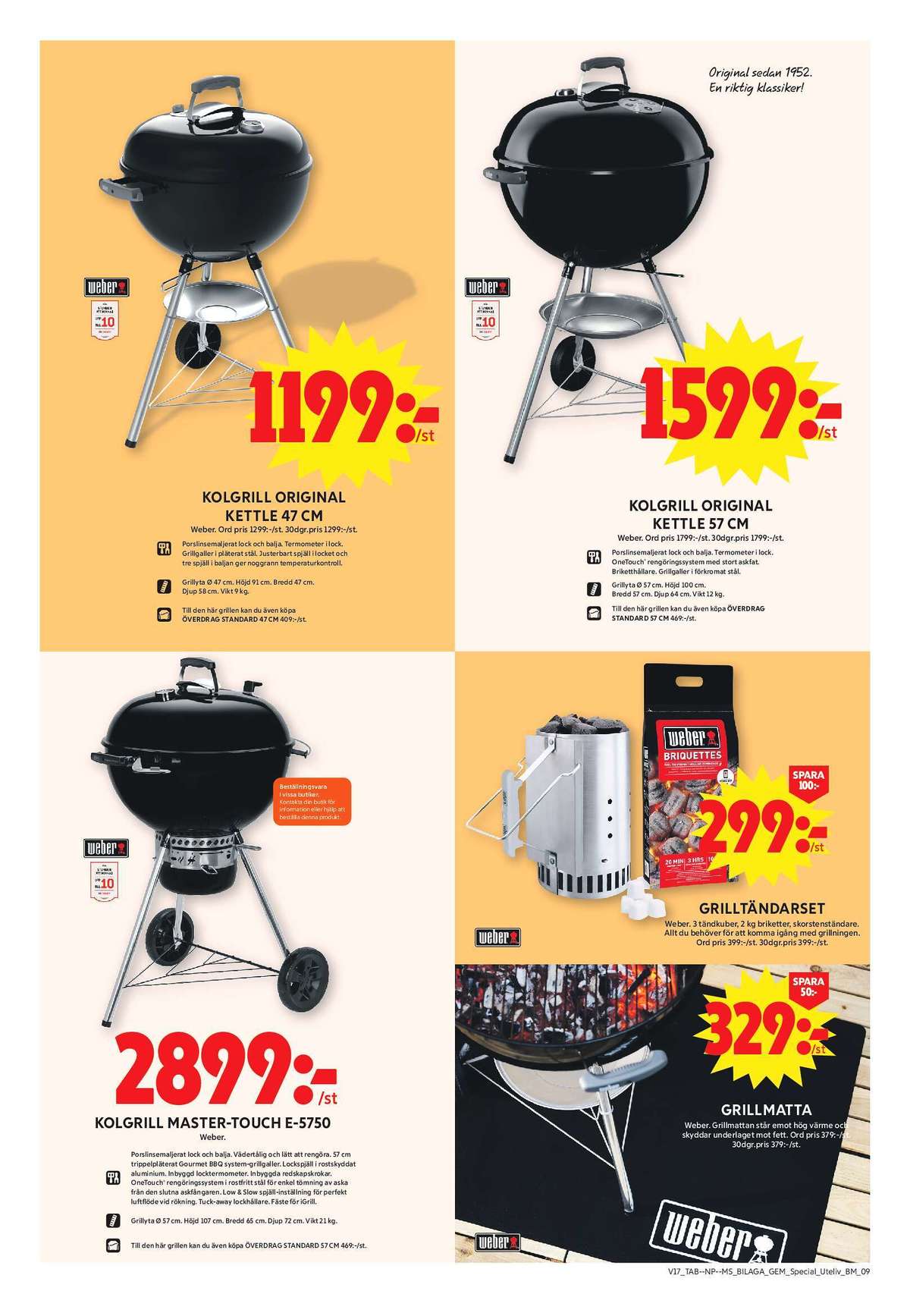 Se ICA Maxi reklamblad för vecka 18 på Kampanjveckan.se. Se bra erbjudanden på många varor, t.ex. grillkolstarter weber eller klotgrill weber. Läs reklambladet här! Sida 9
