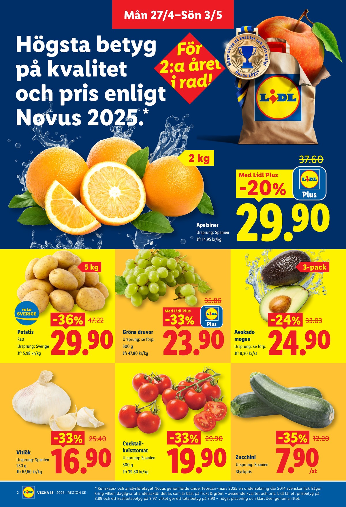 Se Lidl reklamblad för vecka 18 på Kampanjveckan.se. Se bra erbjudanden på många varor, t.ex. vitlök okänd eller avocado okänd. Läs reklambladet här! Sida 2

