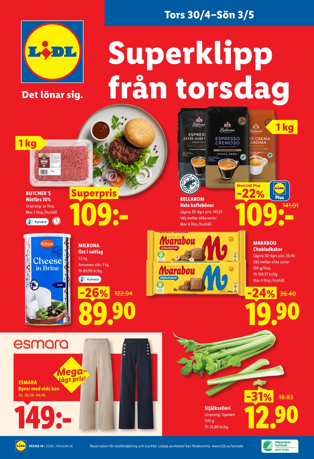 Se Lidl reklamblad för vecka 18 på Kampanjveckan.se. Se bra erbjudanden på många varor, t.ex. chokladkaka mjölkchoklad marabou eller stjälkselleri okänd. Läs reklambladet här! Sida 28
