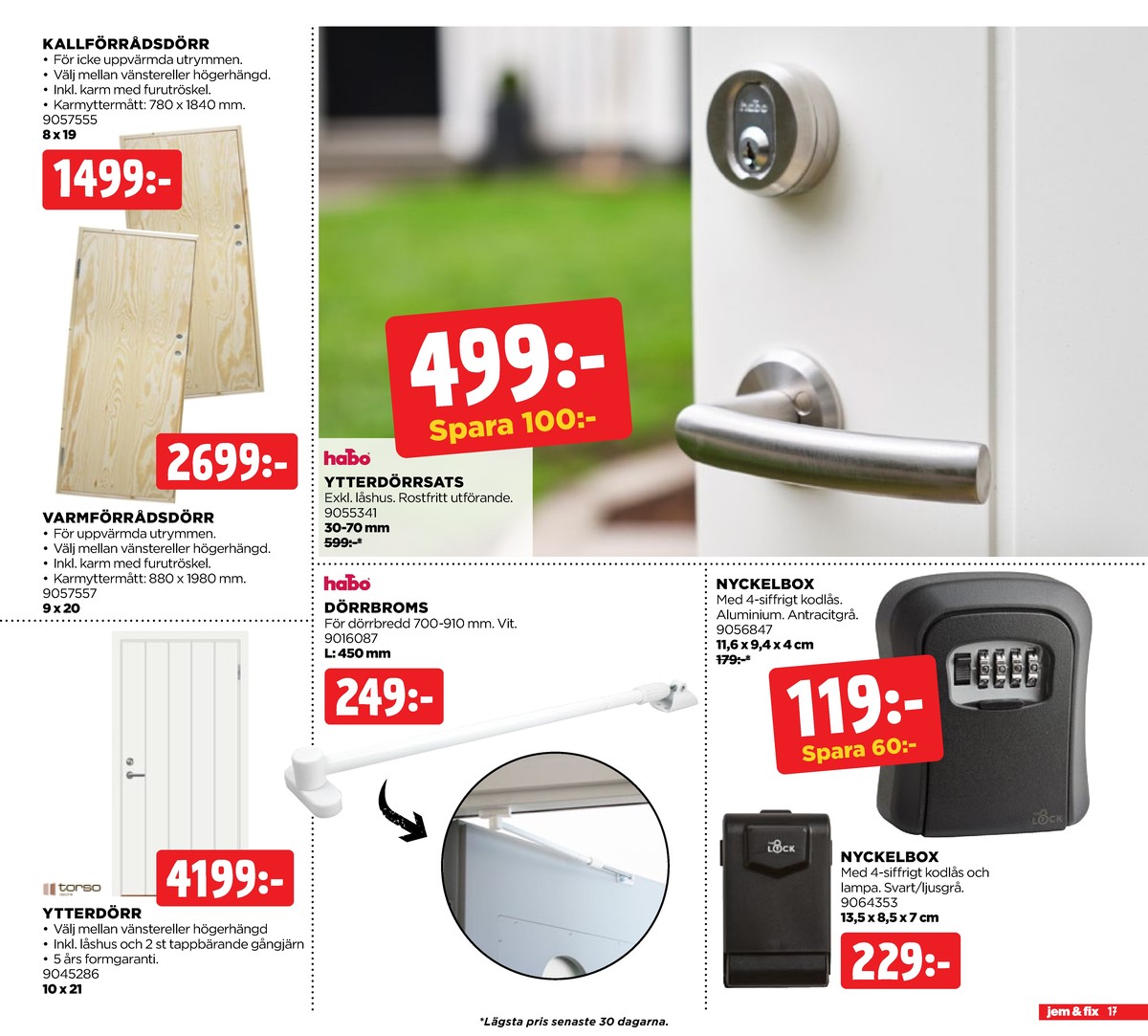 Se Jem & Fix reklamblad för vecka 18 på Kampanjveckan.se. Se bra erbjudanden på många varor. Läs reklambladet här! Sida 17