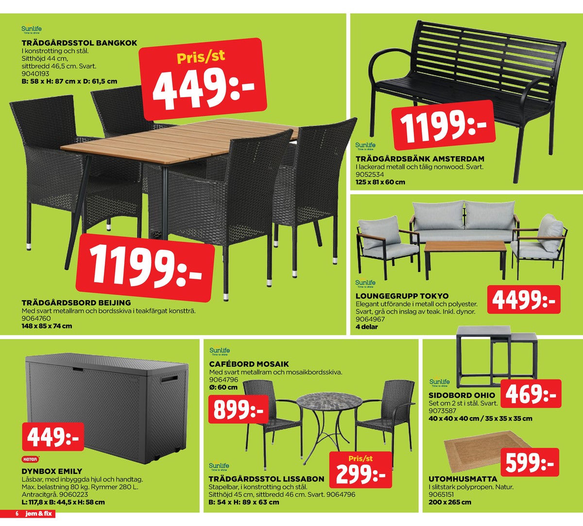 Se Jem & Fix reklamblad för vecka 18 på Kampanjveckan.se. Se bra erbjudanden på många varor. Läs reklambladet här! Sida 6