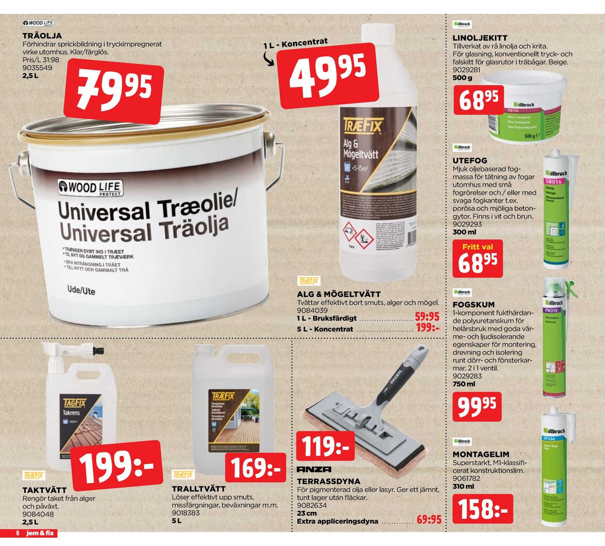 Se Jem & Fix reklamblad för vecka 18 på Kampanjveckan.se. Se bra erbjudanden på många varor. Läs reklambladet här! Sida 8