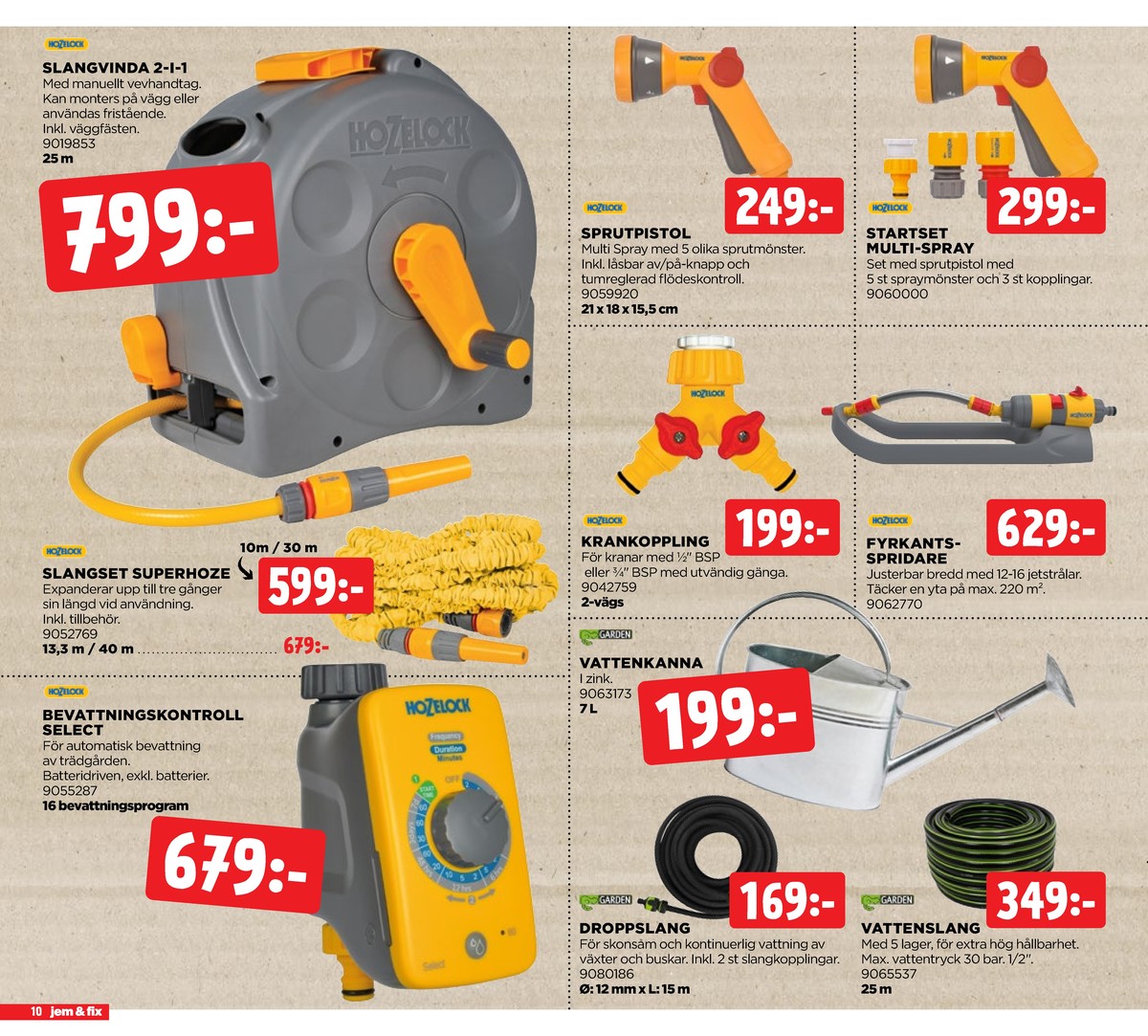 Se Jem & Fix reklamblad för vecka 18 på Kampanjveckan.se. Se bra erbjudanden på många varor. Läs reklambladet här! Sida 10
