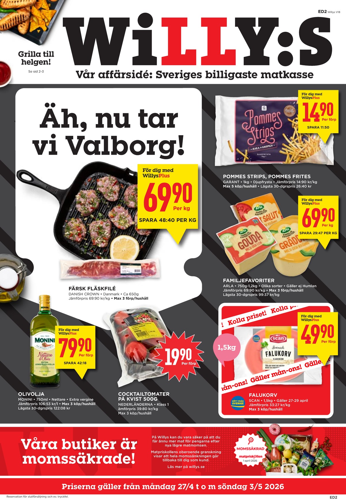 Se WILLY:S reklamblad för vecka 18 på Kampanjveckan.se. Se bra erbjudanden på många varor, t.ex. falukorv scan eller gräddost arla. Läs reklambladet här! Sida 1
