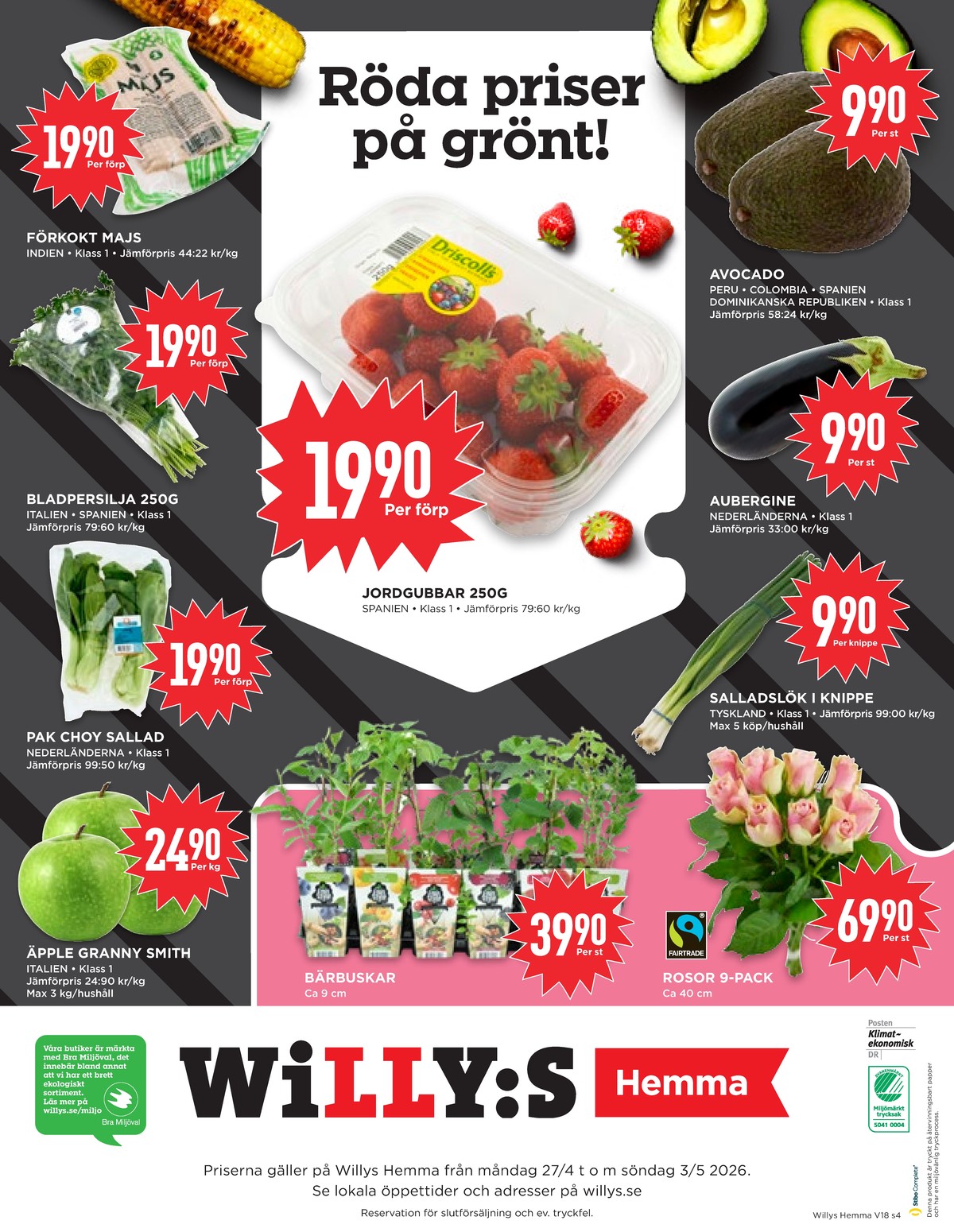 Se WILLY:S hemma reklamblad för vecka 18 på Kampanjveckan.se. Se bra erbjudanden på många varor, t.ex. majskolvar garant eller bladpersilja okänd. Läs reklambladet här! Sida 4
