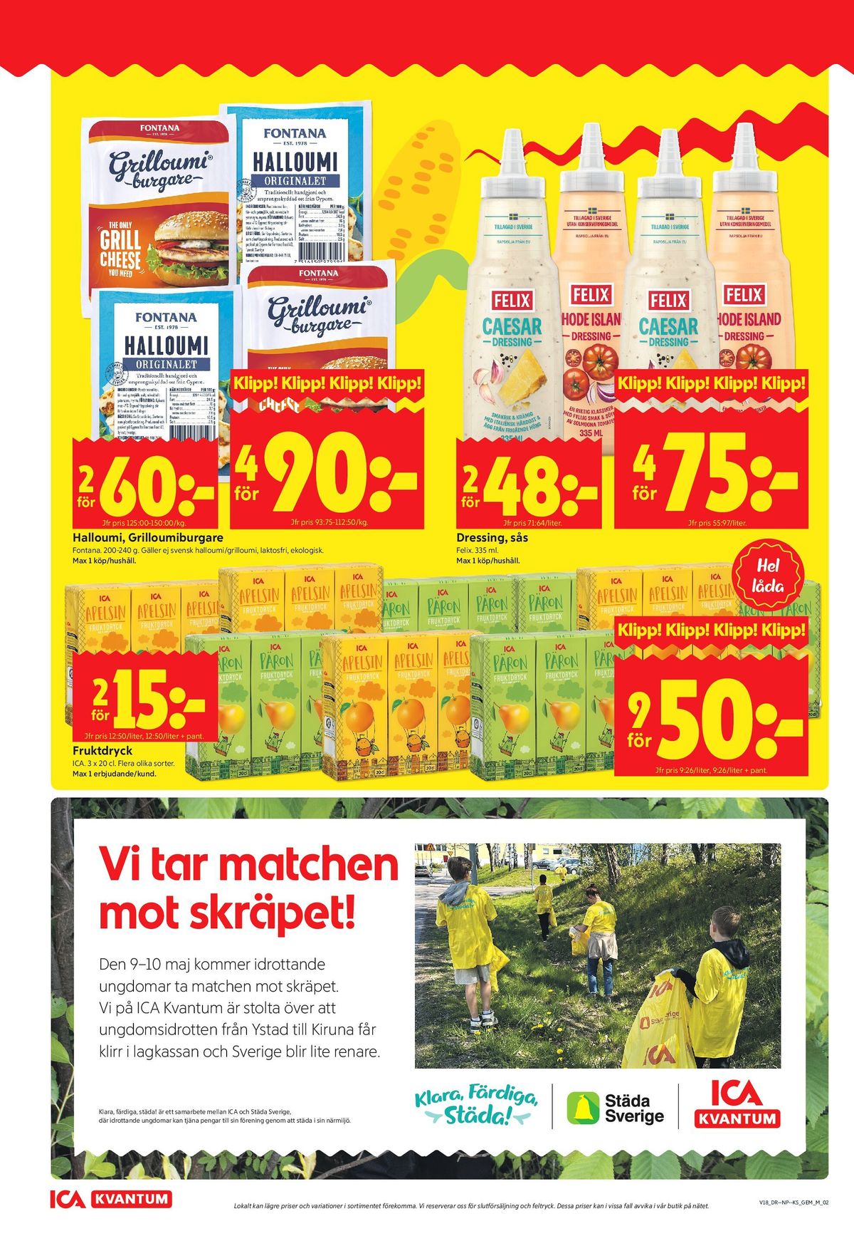 Se ICA Kvantum reklamblad för vecka 18 på Kampanjveckan.se. Se bra erbjudanden på många varor, t.ex. grillostburgare fontana eller grillostburgare fontana. Läs reklambladet här! Sida 2
