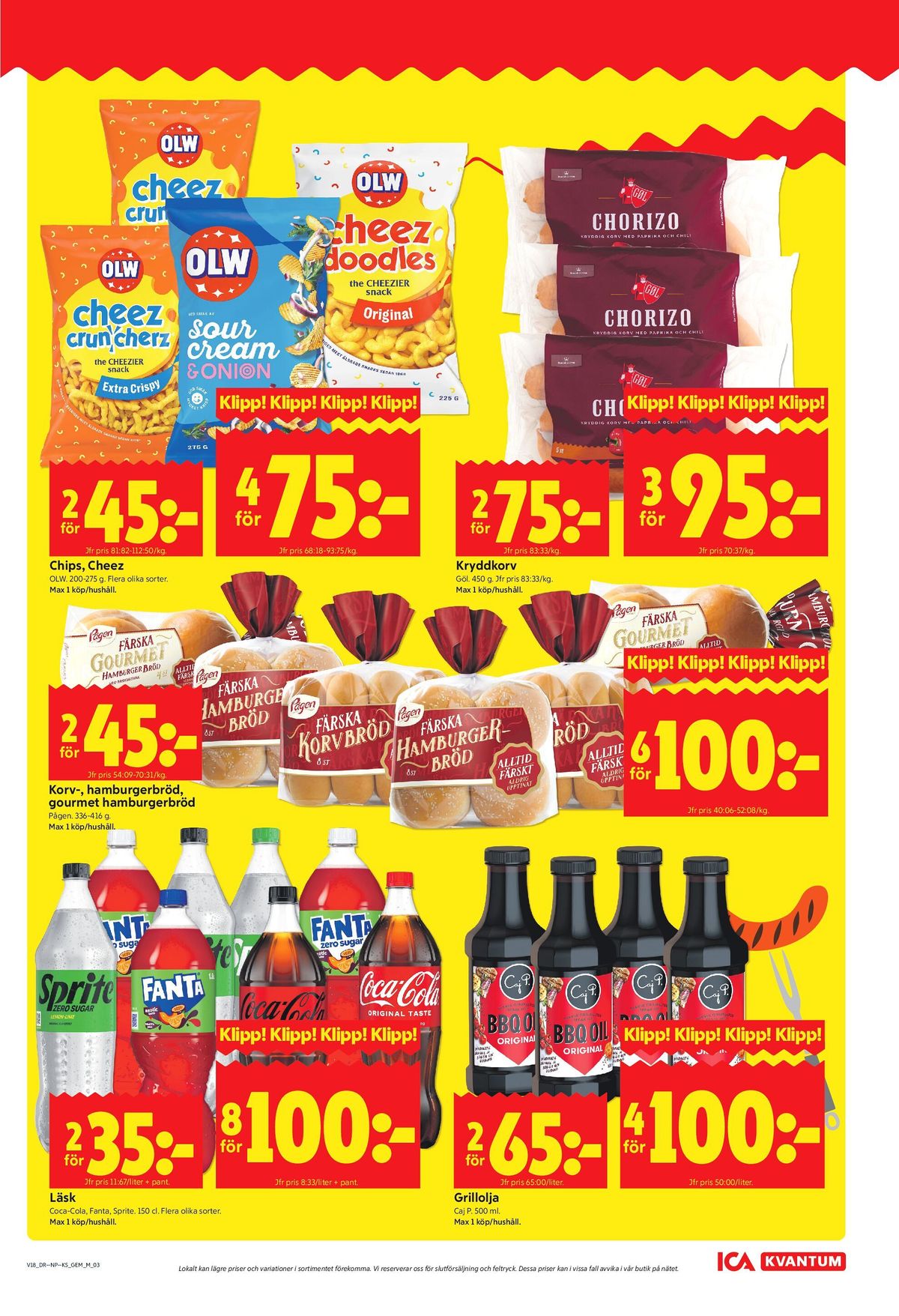 Se ICA Kvantum reklamblad för vecka 18 på Kampanjveckan.se. Se bra erbjudanden på många varor, t.ex. chips sourcream & onion olw eller chorizo gøl. Läs reklambladet här! Sida 3
