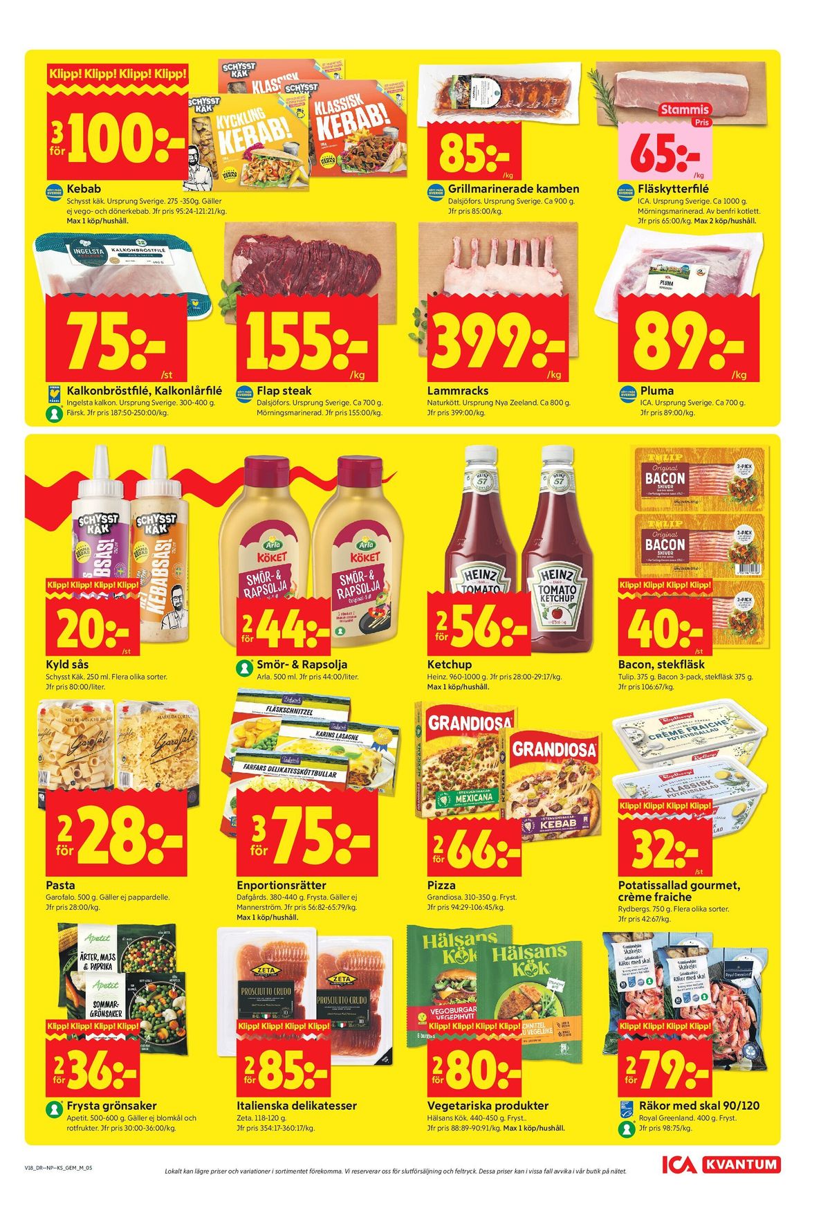 Se ICA Kvantum reklamblad för vecka 18 på Kampanjveckan.se. Se bra erbjudanden på många varor, t.ex. kalkonlårfilé ingelsta kalkon eller flapstek dalsjöfors. Läs reklambladet här! Sida 5
