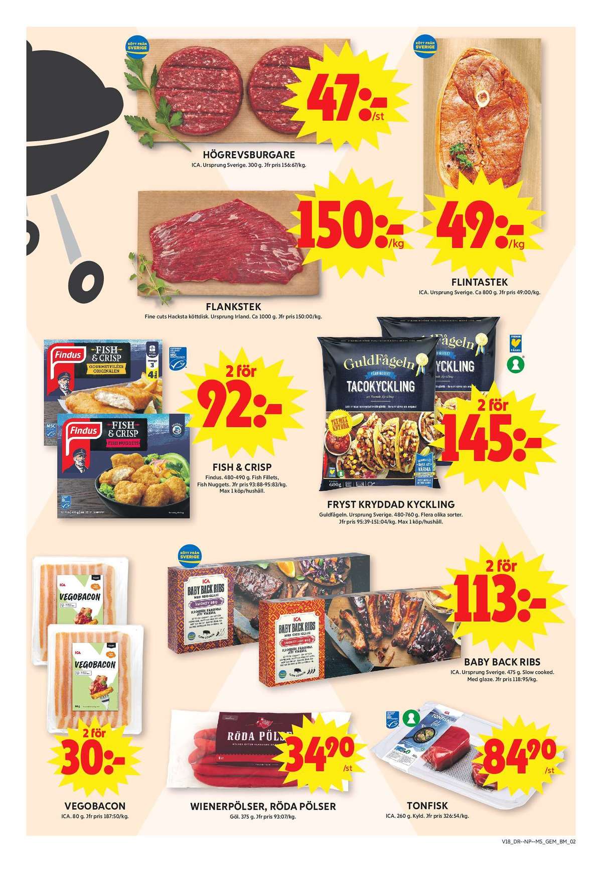 Se ICA Maxi reklamblad för vecka 18 på Kampanjveckan.se. Se bra erbjudanden på många varor, t.ex. högrevsburgare ica eller flankstek hacksta. Läs reklambladet här! Sida 2
