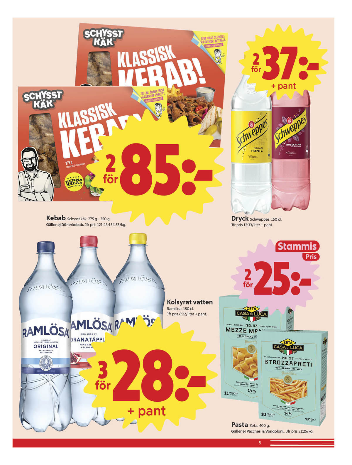 Se ICA Nära reklamblad för vecka 18 på Kampanjveckan.se. Se bra erbjudanden på många varor, t.ex. kebab schysst käk eller tonic schweppes. Läs reklambladet här! Sida 5
