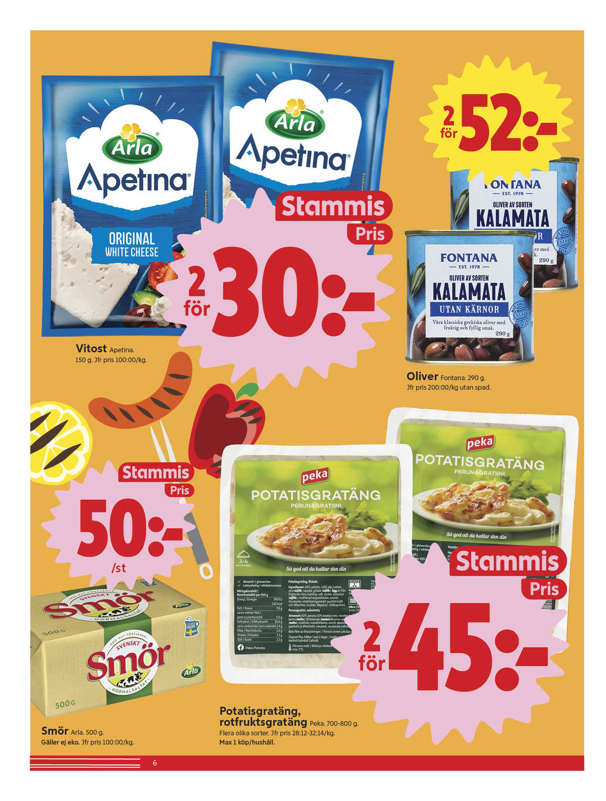 Se ICA Nära reklamblad för vecka 18 på Kampanjveckan.se. Se bra erbjudanden på många varor, t.ex. salladsost apetina eller oliver fontana. Läs reklambladet här! Sida 6
