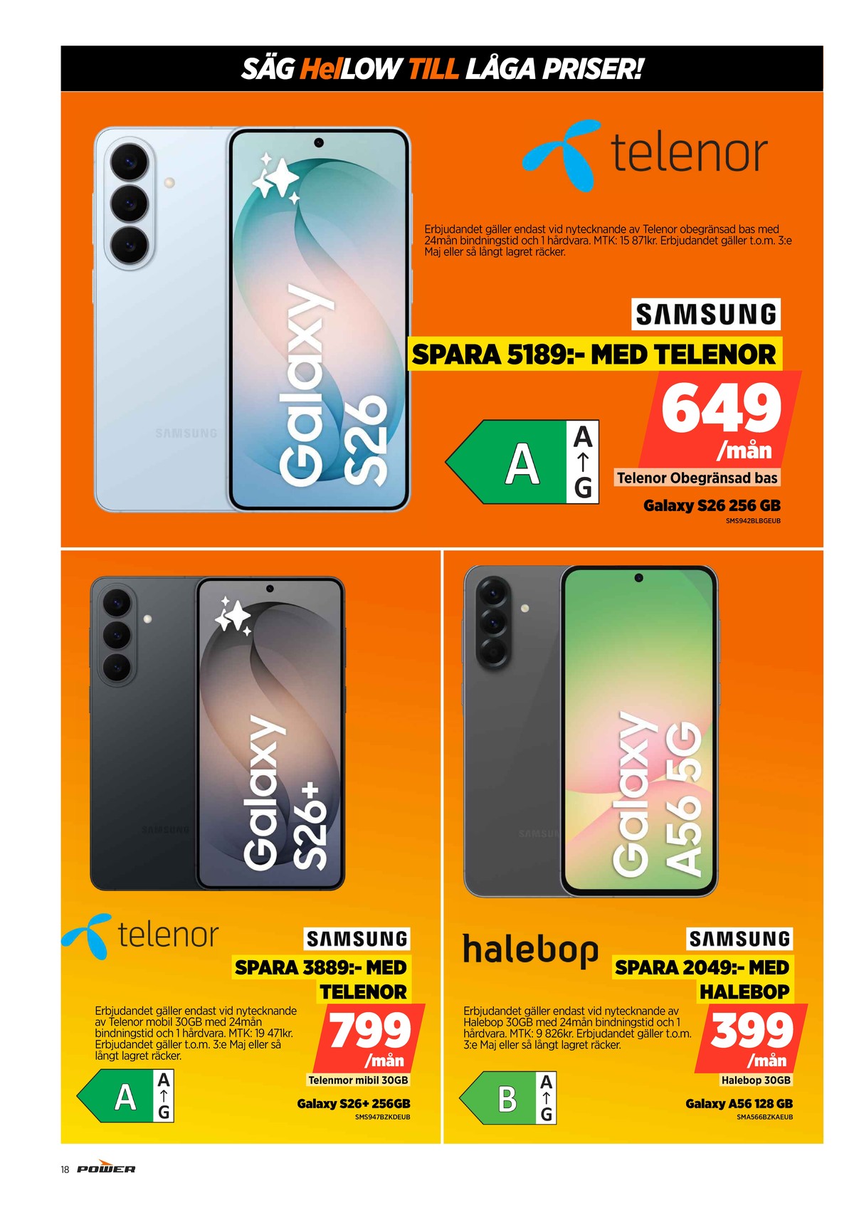 Se Power reklamblad för vecka 18 på Kampanjveckan.se. Se bra erbjudanden på många varor. Läs reklambladet här! Sida 18