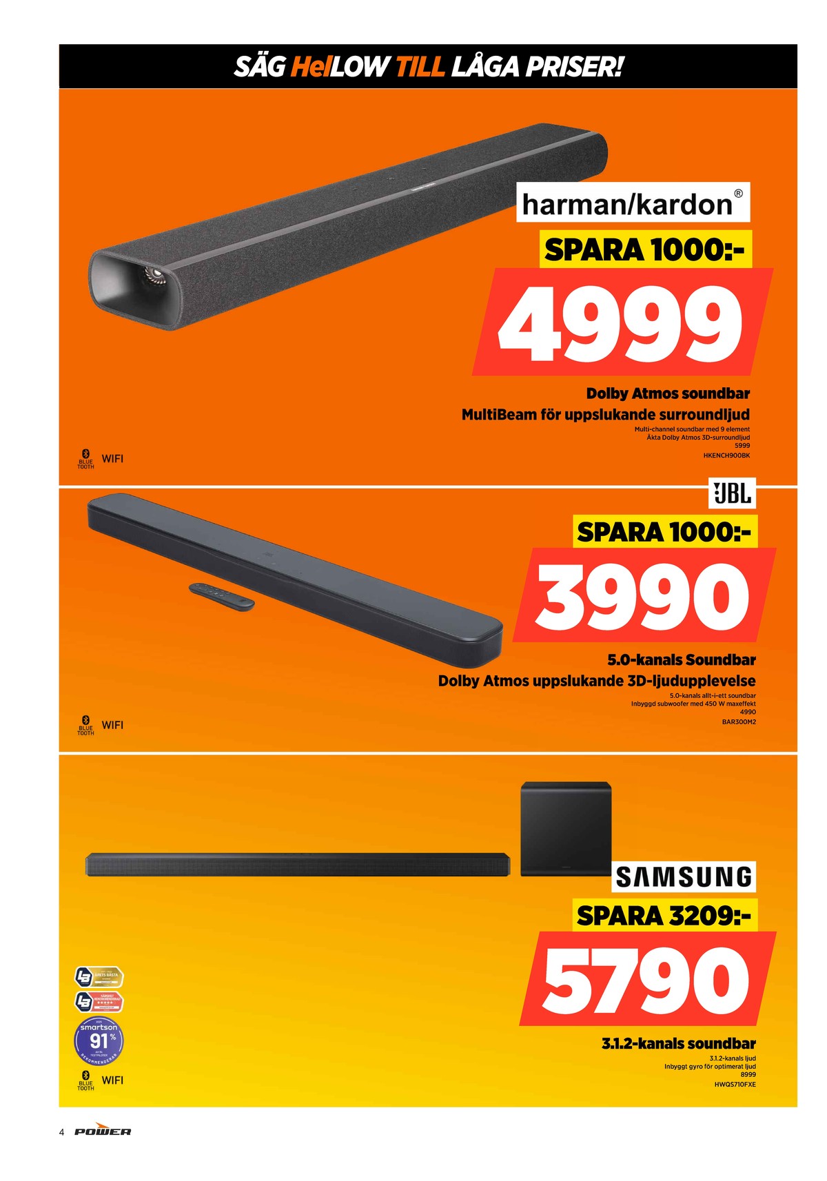 Se Power reklamblad för vecka 18 på Kampanjveckan.se. Se bra erbjudanden på många varor. Läs reklambladet här! Sida 4
