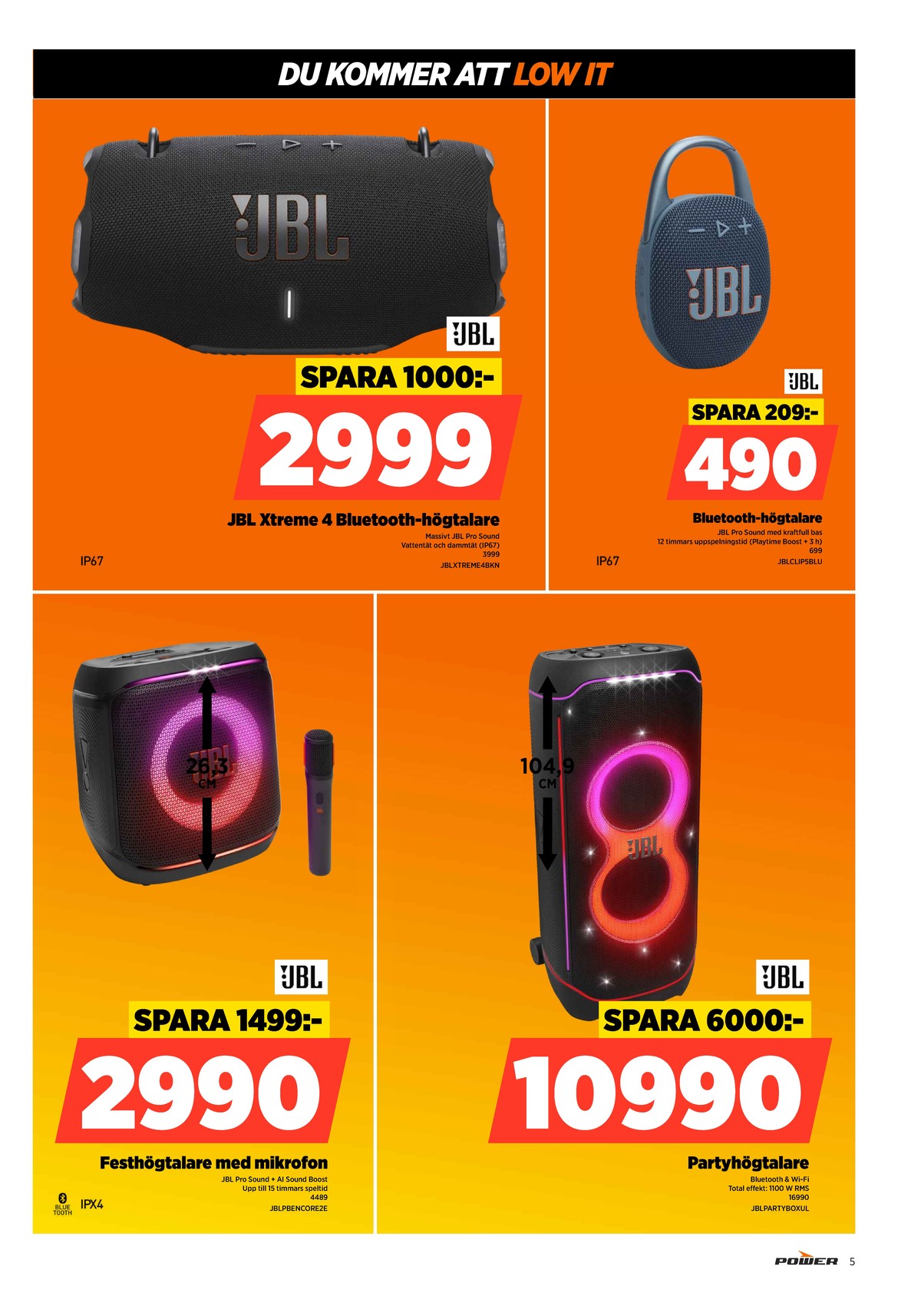 Se Power reklamblad för vecka 18 på Kampanjveckan.se. Se bra erbjudanden på många varor. Läs reklambladet här! Sida 5