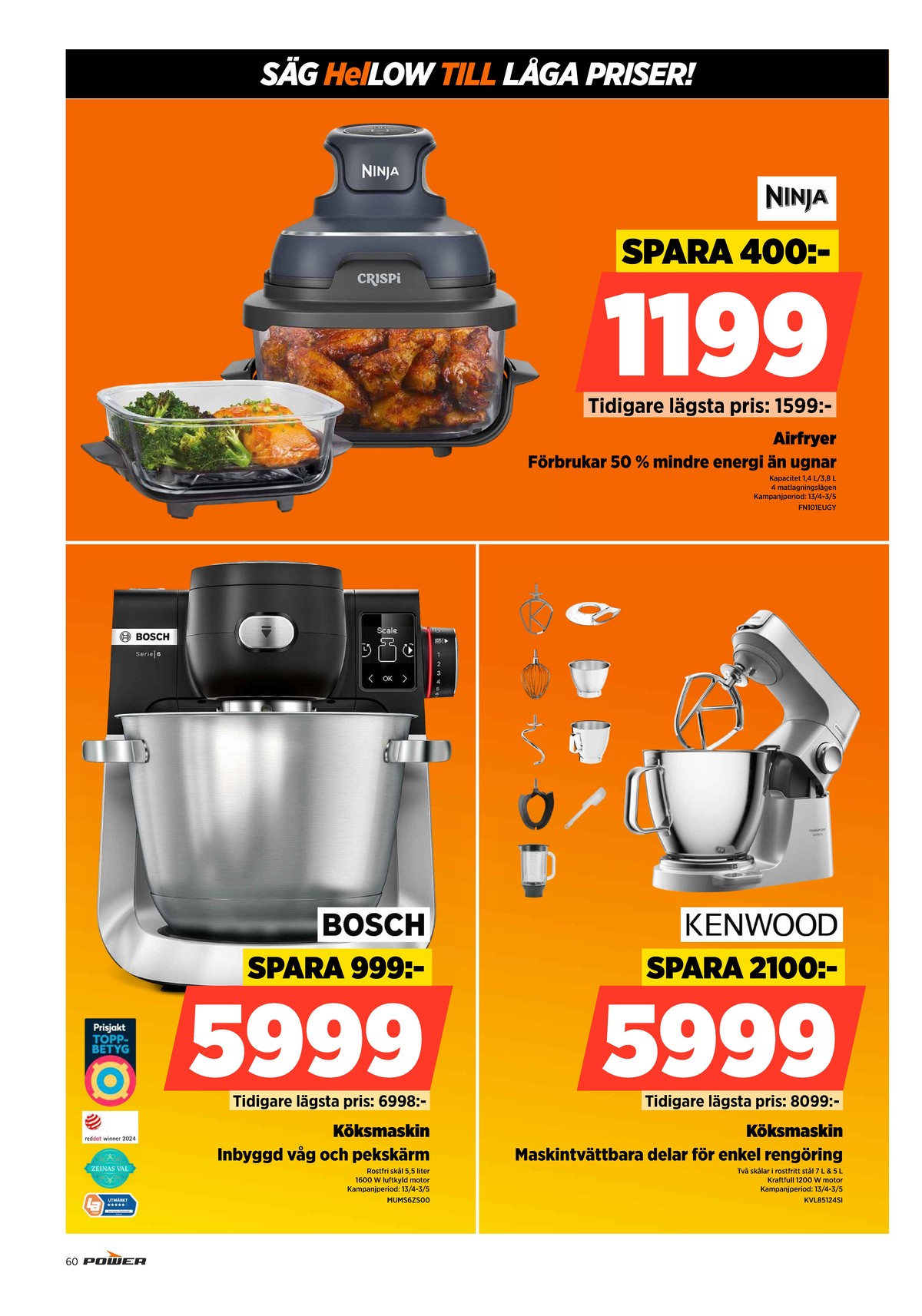 Se Power reklamblad för vecka 18 på Kampanjveckan.se. Se bra erbjudanden på många varor. Läs reklambladet här! Sida 60