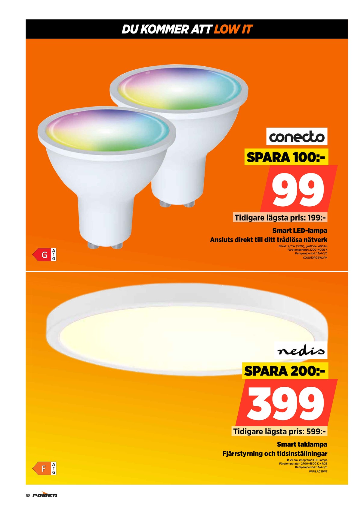 Se Power reklamblad för vecka 18 på Kampanjveckan.se. Se bra erbjudanden på många varor. Läs reklambladet här! Sida 68