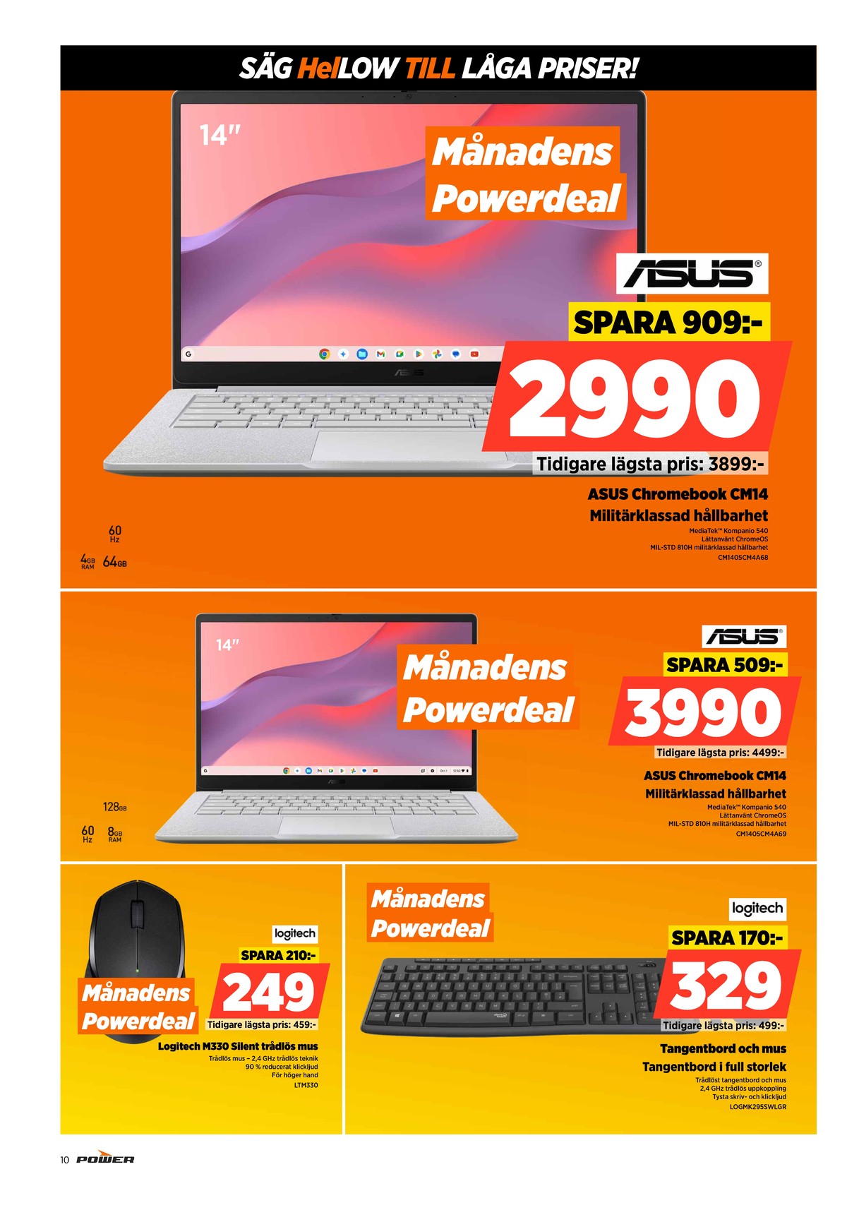 Se Power reklamblad för vecka 18 på Kampanjveckan.se. Se bra erbjudanden på många varor. Läs reklambladet här! Sida 10