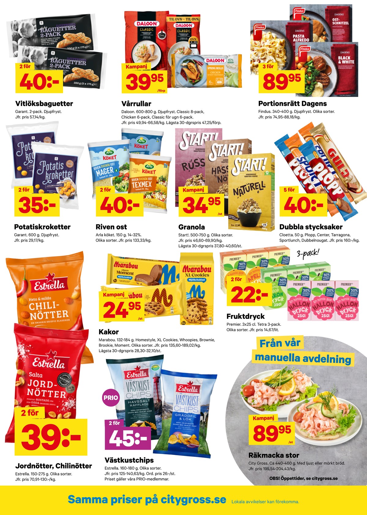 Se City Gross reklamblad för vecka 18 på Kampanjveckan.se. Se bra erbjudanden på många varor. Läs reklambladet här! Sida 7