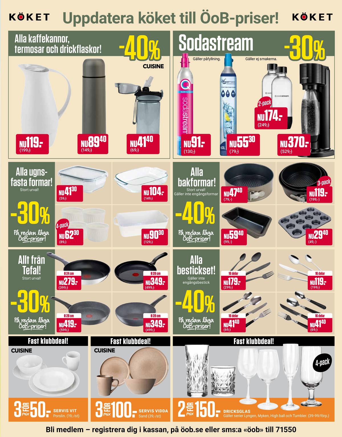 Se ÖoB reklamblad för vecka 18 på Kampanjveckan.se. Se bra erbjudanden på många varor. Läs reklambladet här! Sida 9