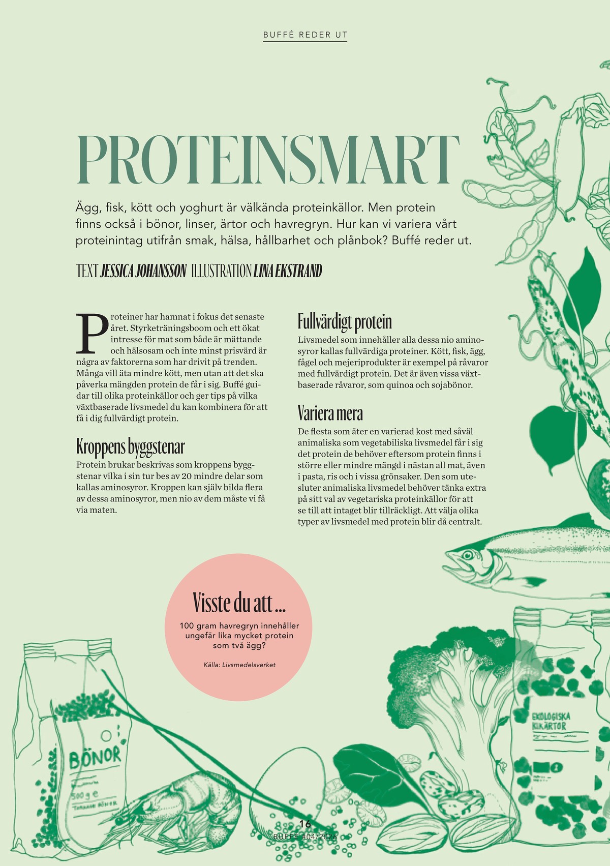 Se ICA Buffé reklamblad för vecka 19 på Kampanjveckan.se. Se bra erbjudanden på många varor. Läs reklambladet här! Sida 16