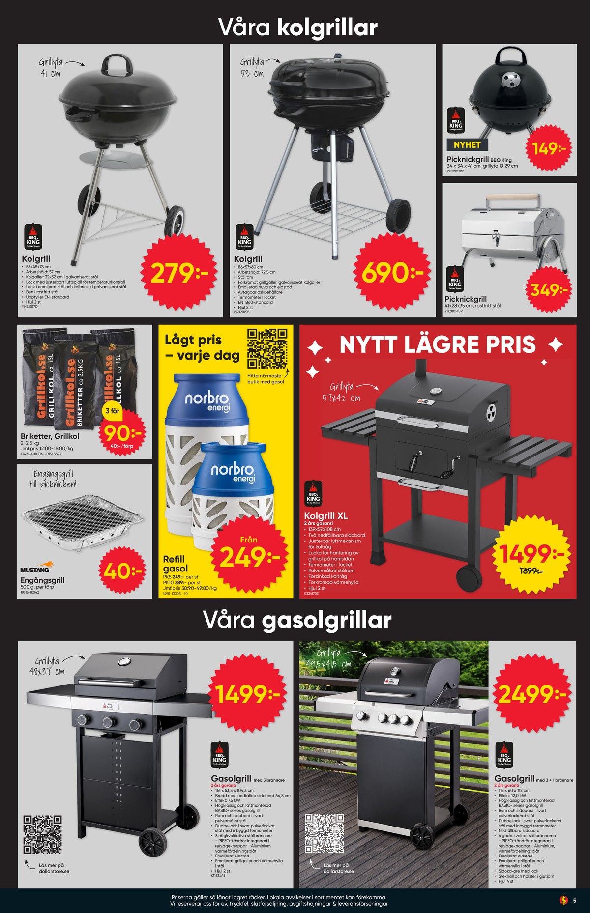 Se Dollarstore reklamblad för vecka 19 på Kampanjveckan.se. Se bra erbjudanden på många varor. Läs reklambladet här! Sida 5