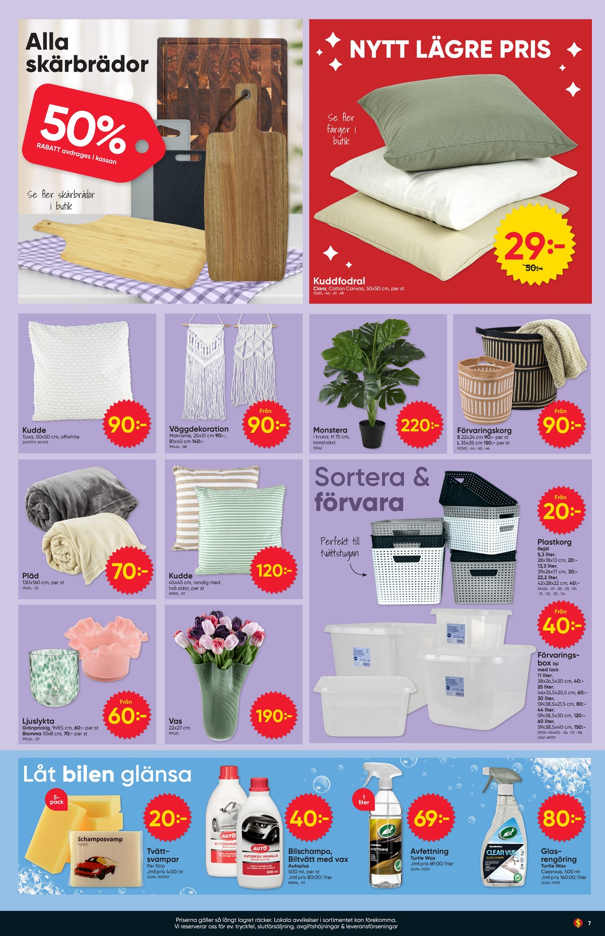 Se Dollarstore reklamblad för vecka 19 på Kampanjveckan.se. Se bra erbjudanden på många varor. Läs reklambladet här! Sida 7